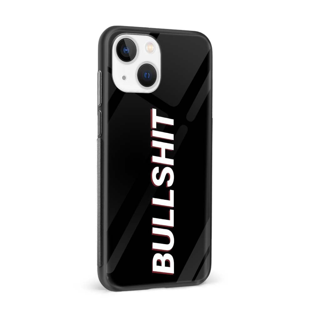 Buy Bullshit Glass Back Phone Case/Cover Online
