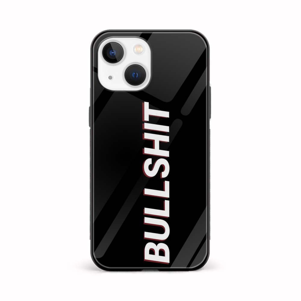 Buy Bullshit Glass Back Phone Case/Cover Online