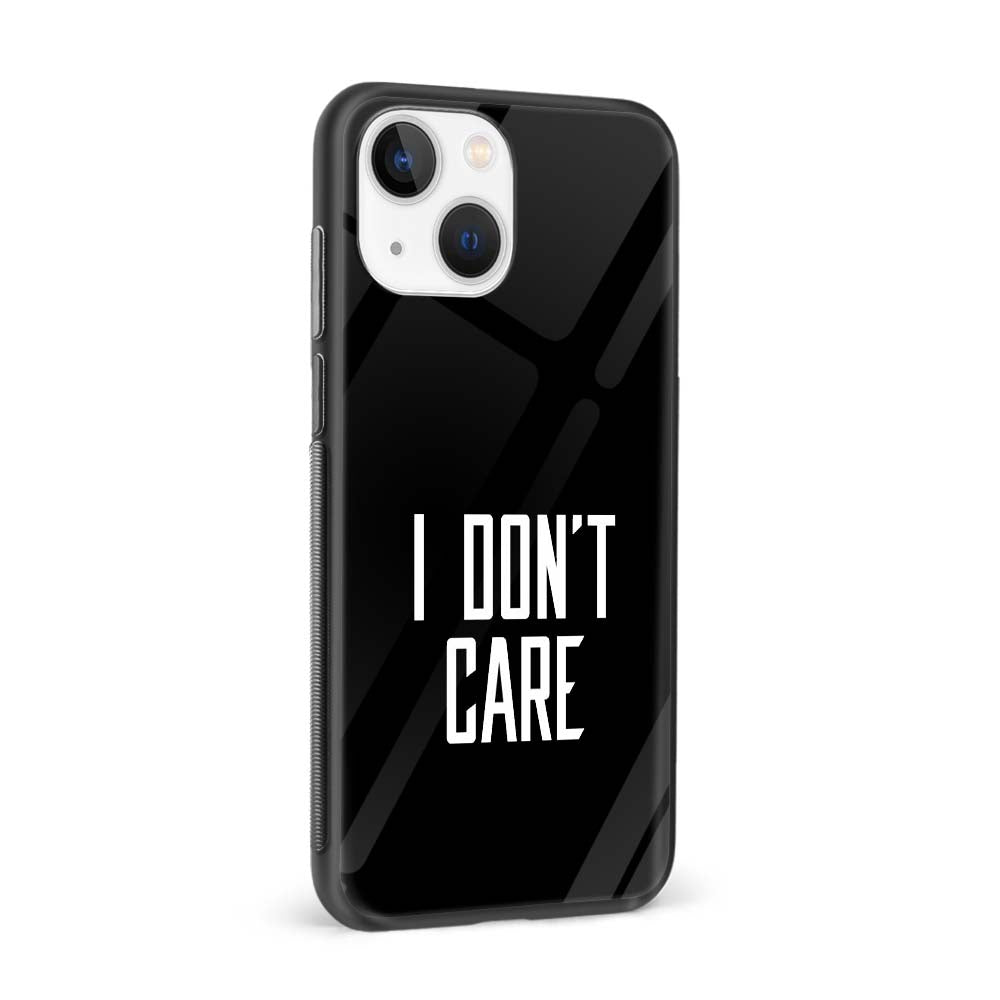 Buy I Do Not Care Glass Back Phone Case/Cover Online
