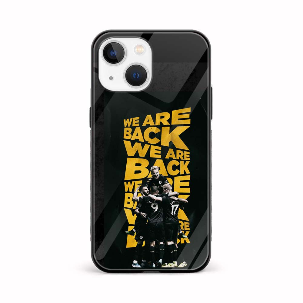 Buy We Are Back Glass Back Phone Case/Cover Online