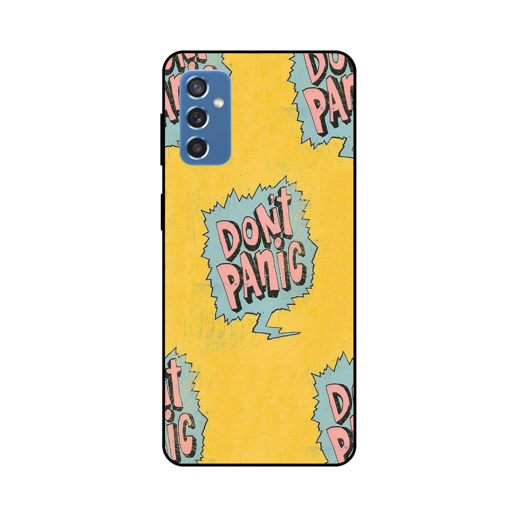Buy Do Not Panic Metal-Silicon Back Mobile Phone Case/Cover For Samsung Galaxy M52 Online