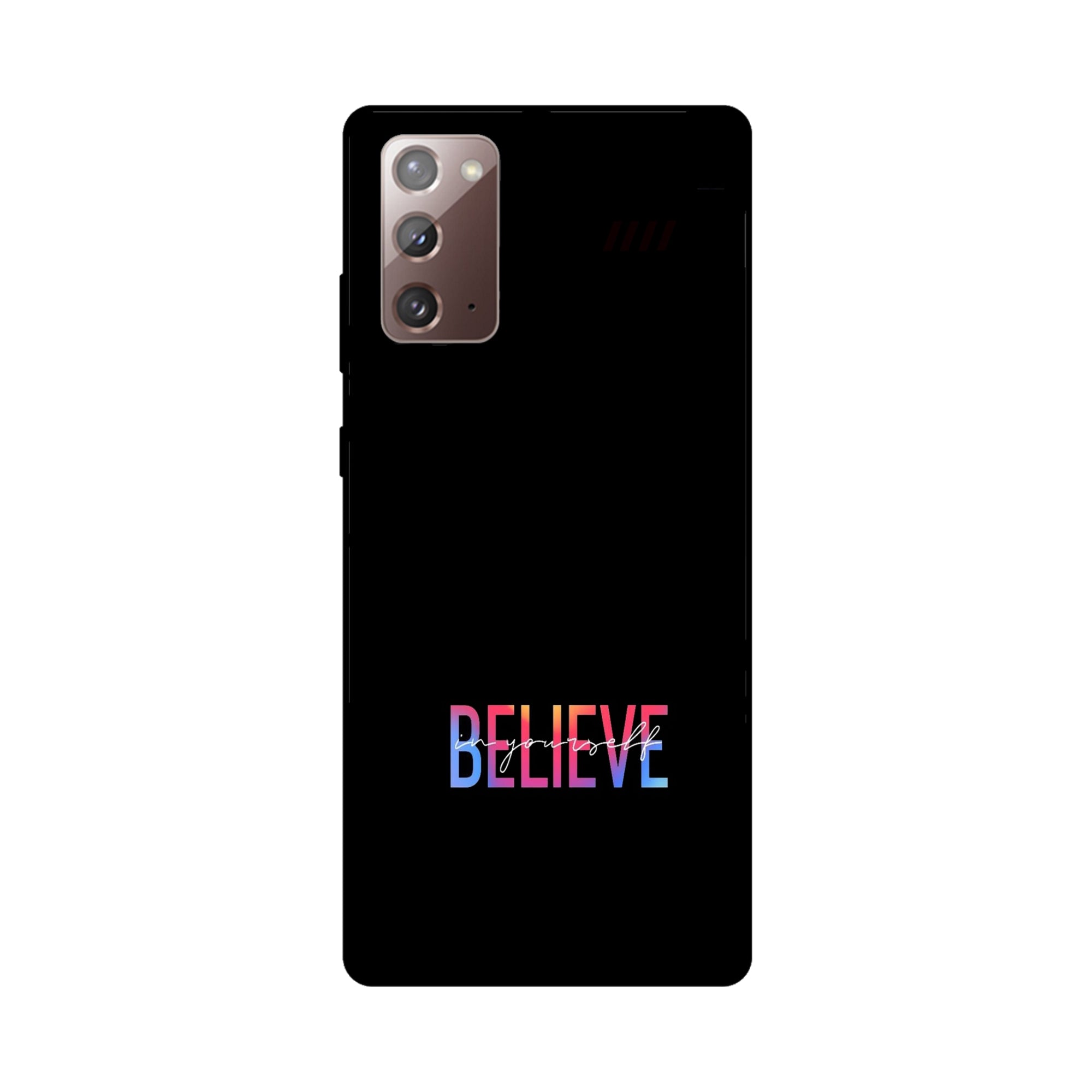 Buy Believe Metal-Silicon Back Mobile Phone Case/Cover For Samsung Galaxy Note 20 Online