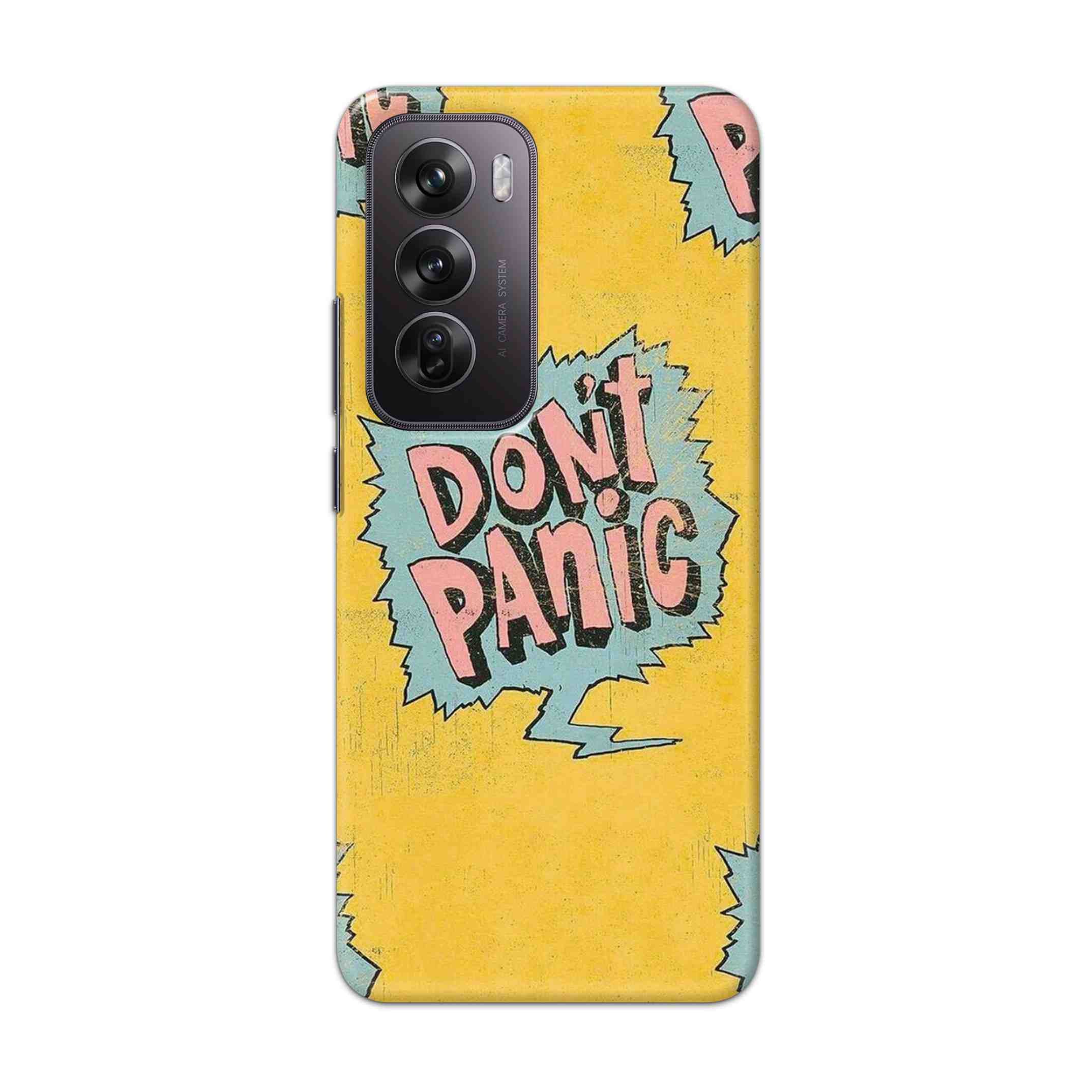 Buy Do Not Panic Hard Back Mobile Phone Case Cover For Oppo Reno 12 Online