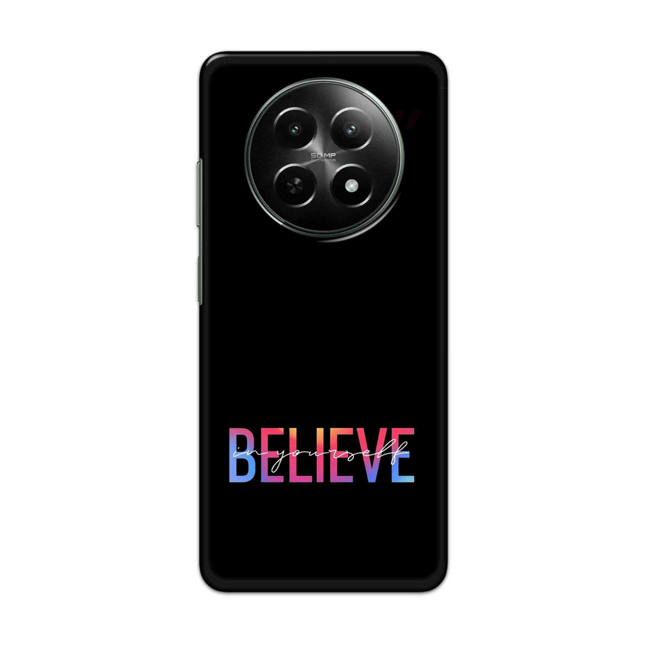 Buy Believe Hard Back Mobile Phone Case Cover For Realme 12x 5GOnline