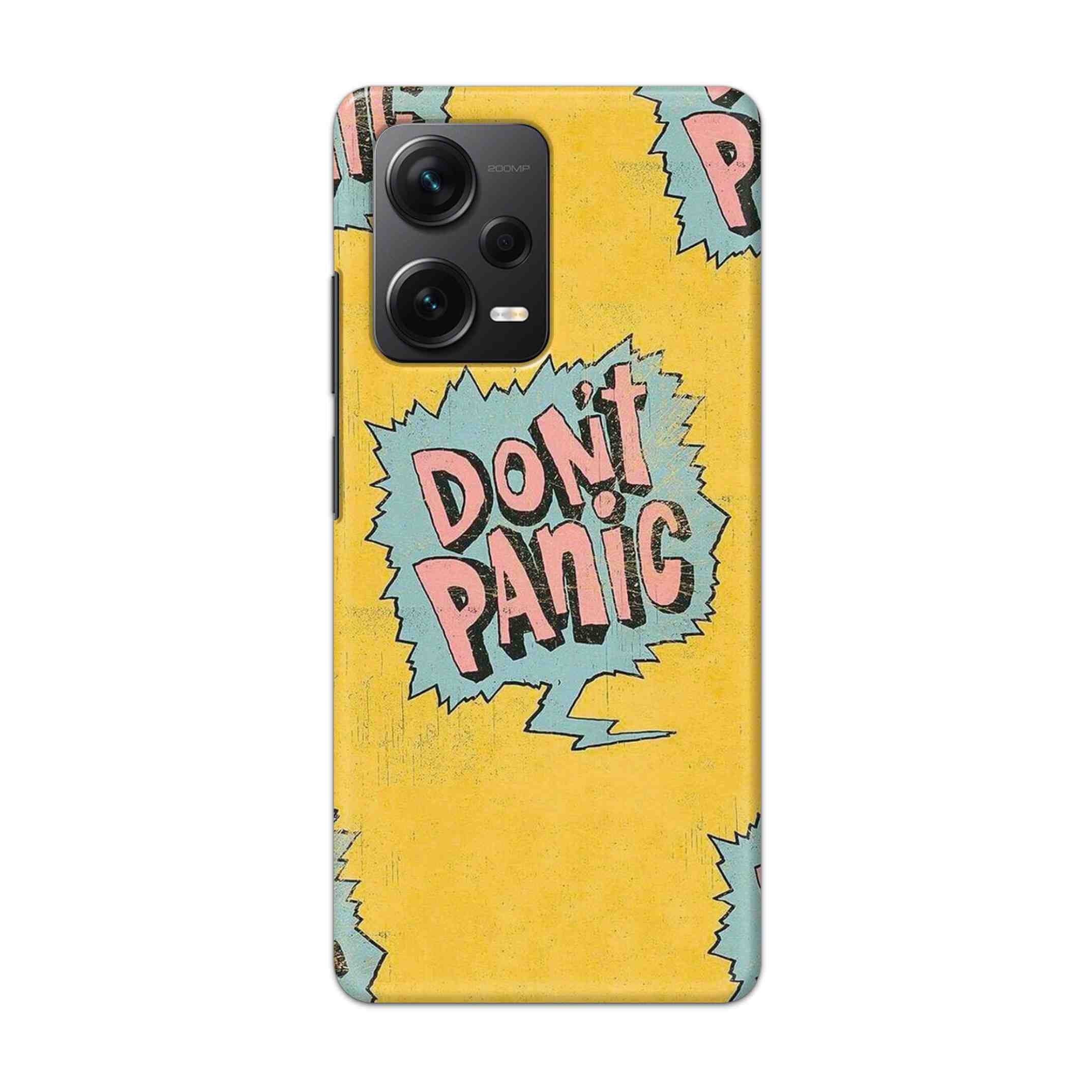 Buy Do Not Panic Hard Back Mobile Phone Case Cover For Redmi Note 12 Pro Plus Online