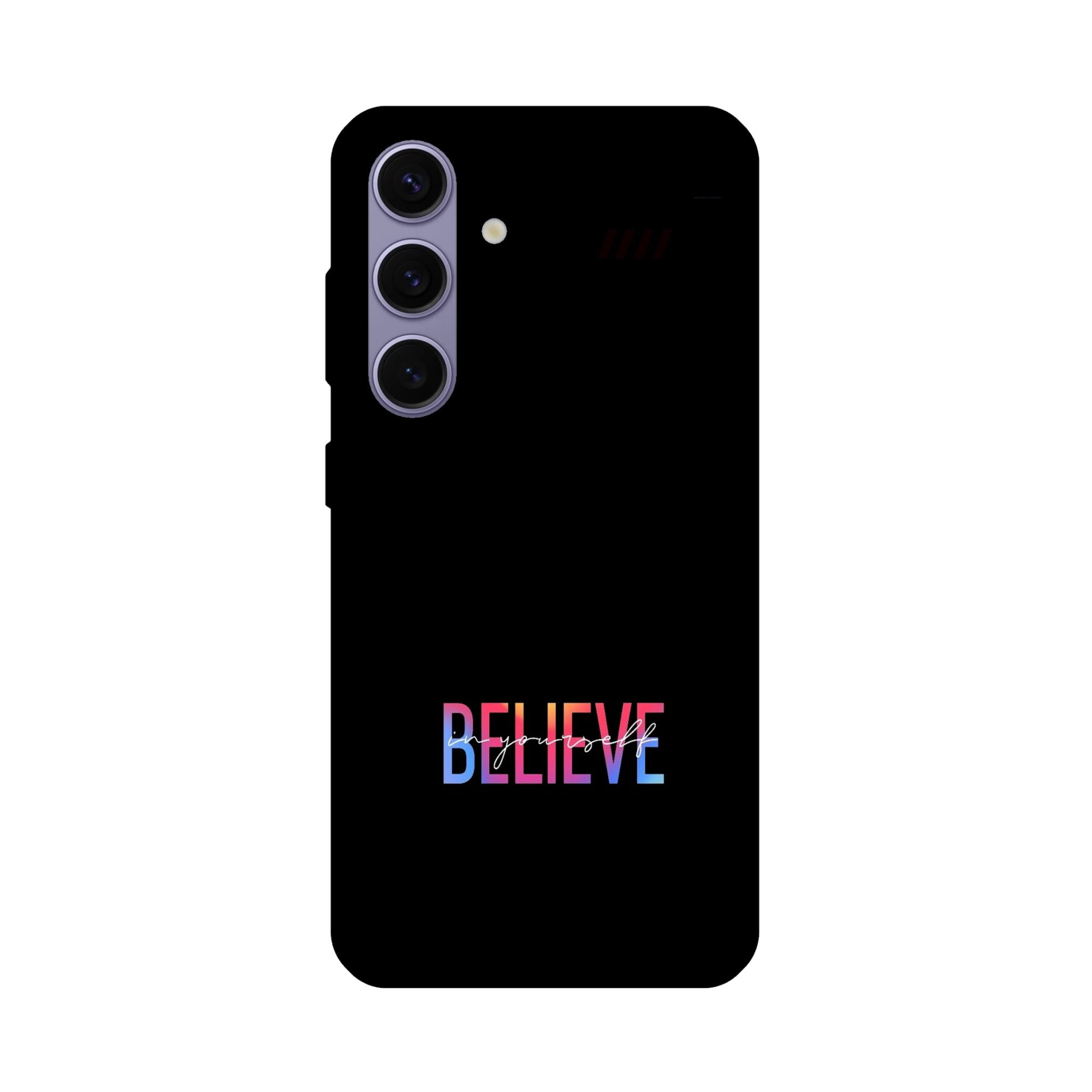 Buy Believe Metal-Silicon Back Mobile Phone Case/Cover For Samsung Galaxy S24 Online