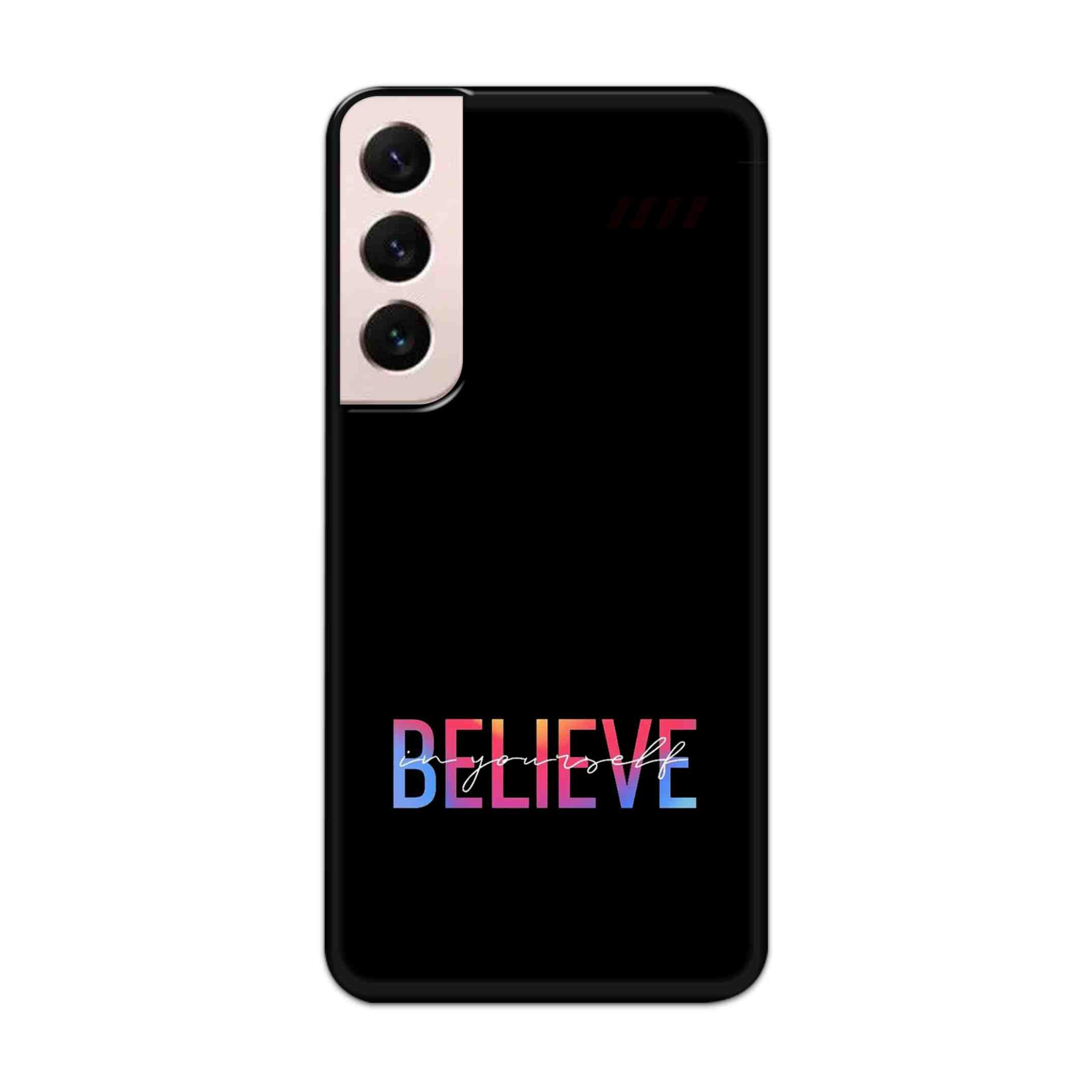 Buy Believe Hard Back Mobile Phone Case Cover For Samsung S22 Plus Online