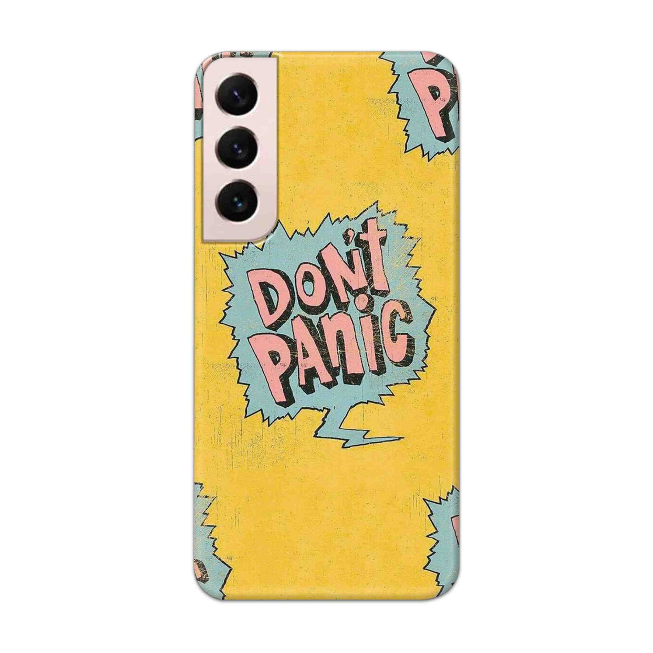 Buy Do Not Panic Hard Back Mobile Phone Case Cover For Samsung S22 Plus Online