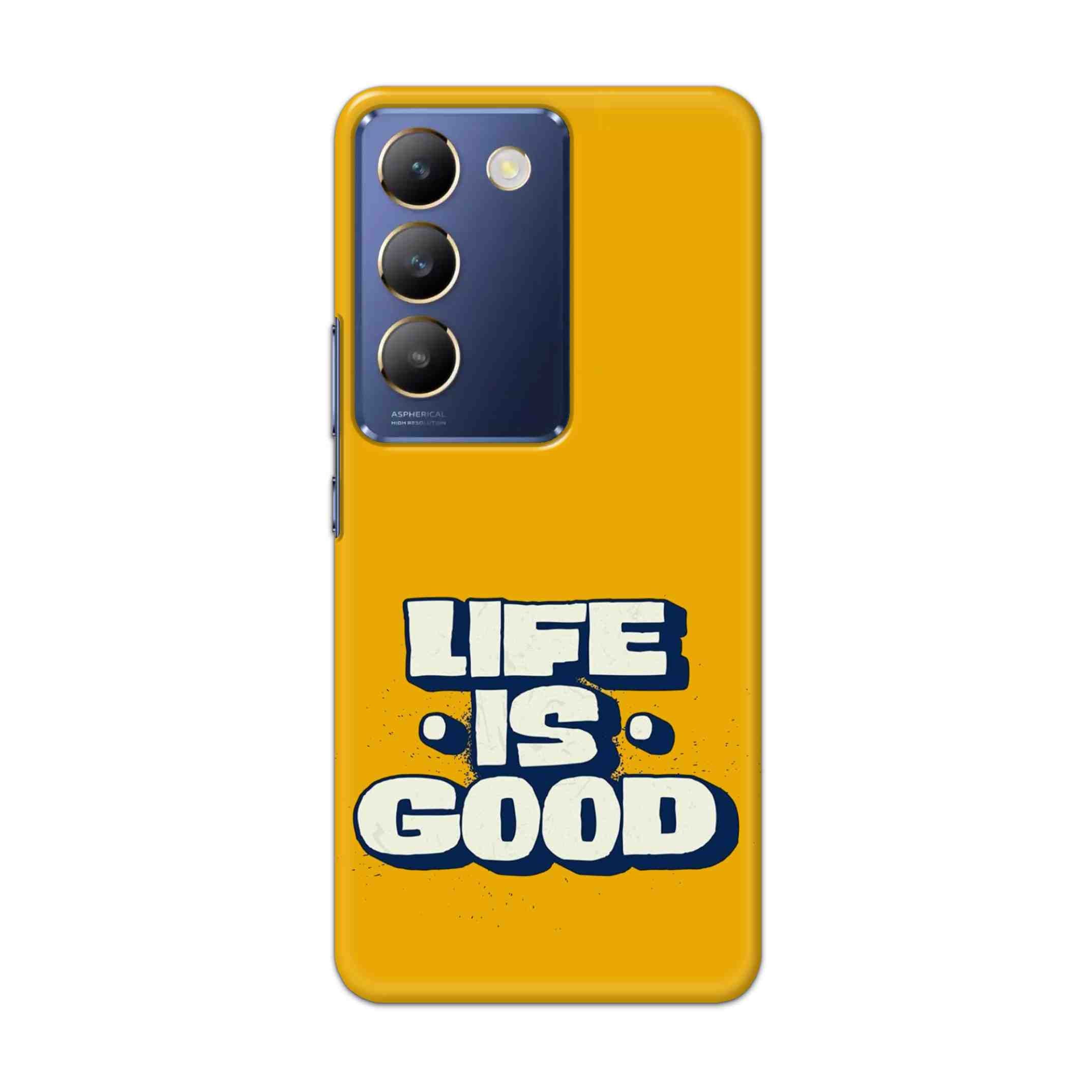 Buy Life Is Good Hard Back Mobile Phone Case Cover For vivo Y200E 5G 5GOnline