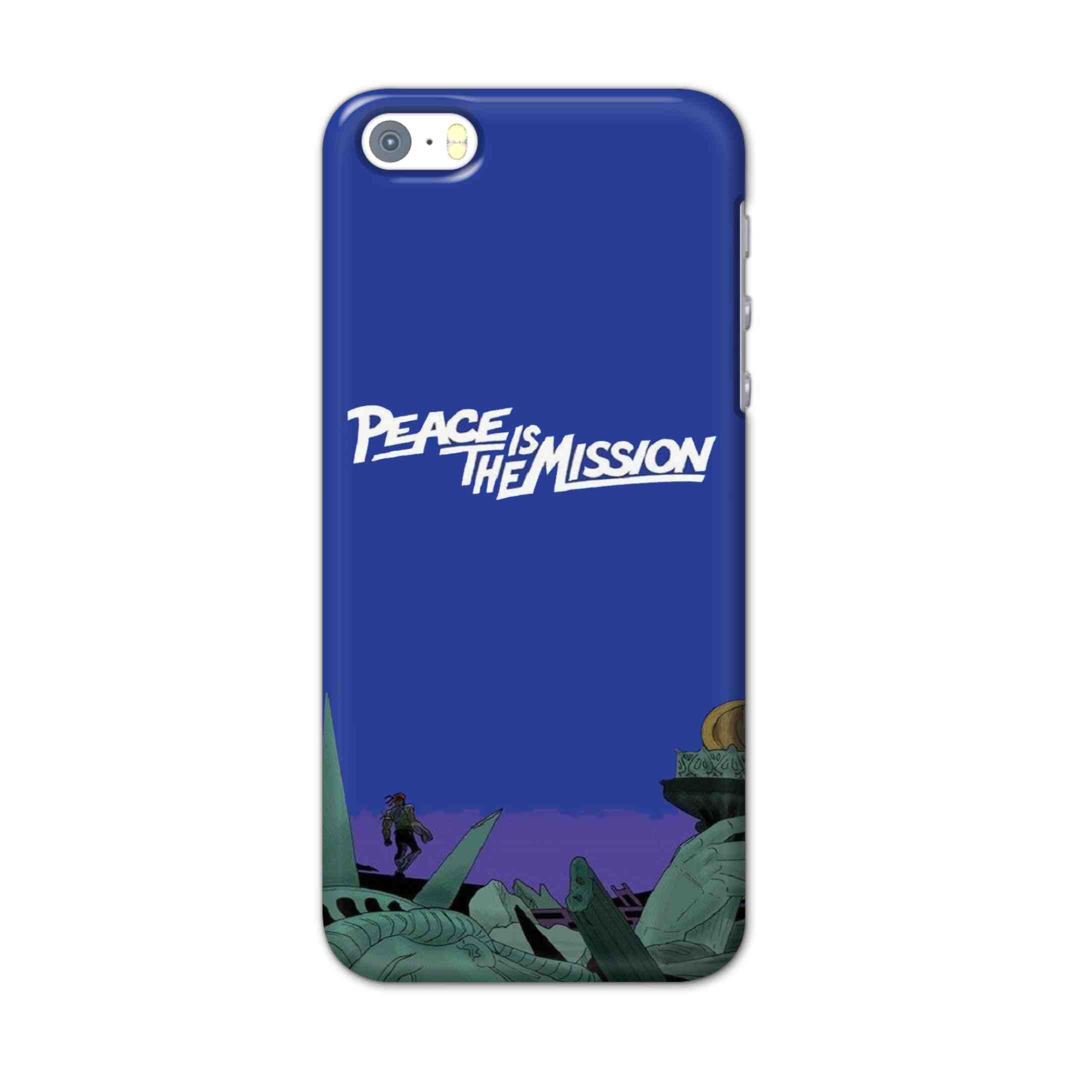 Buy Peace Is The Misson Hard Back Mobile Phone Case/Cover For Apple Iphone SE Online