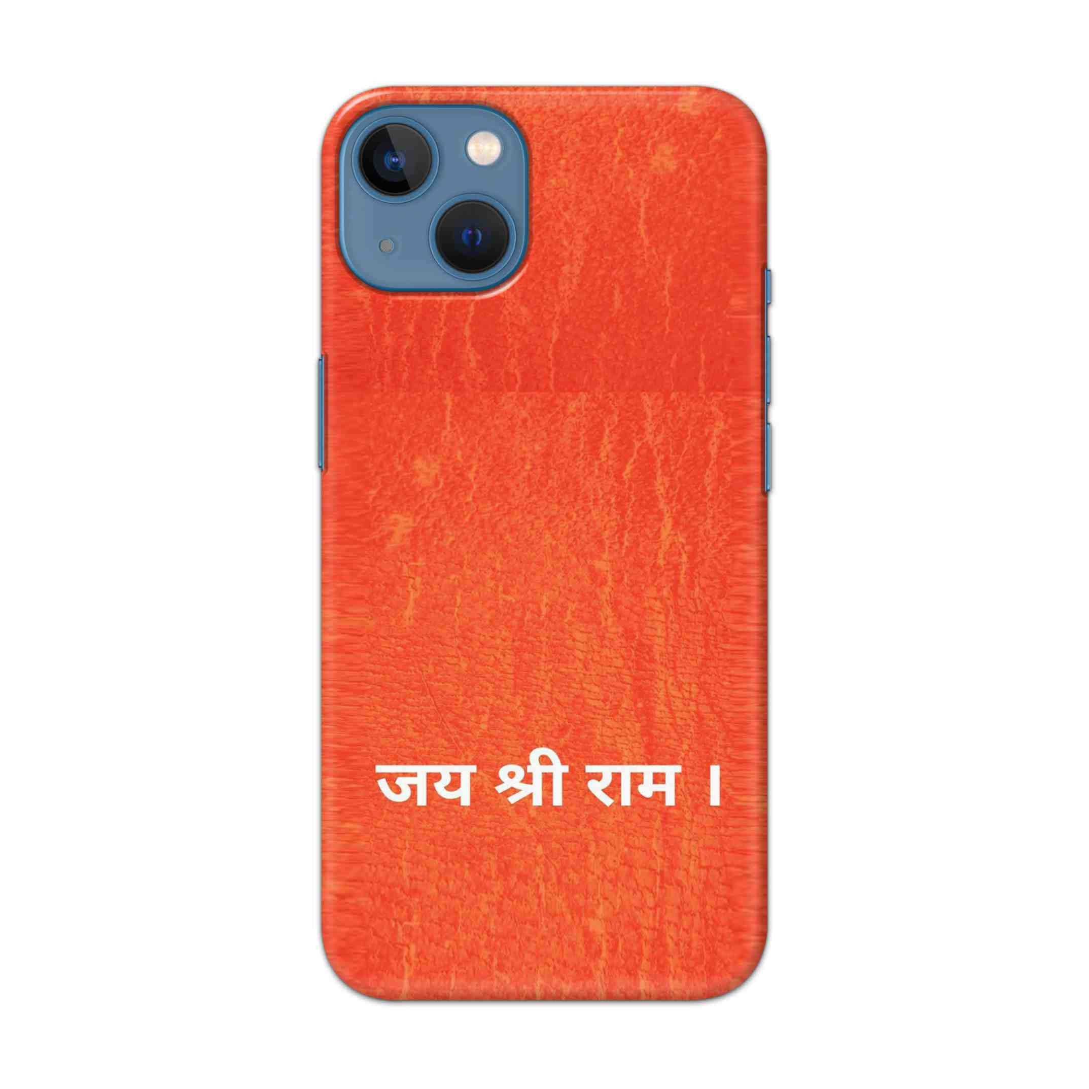 Buy Jai Shree Ram Hard Back Mobile Phone Case/Cover For Apple iPhone 13 Online