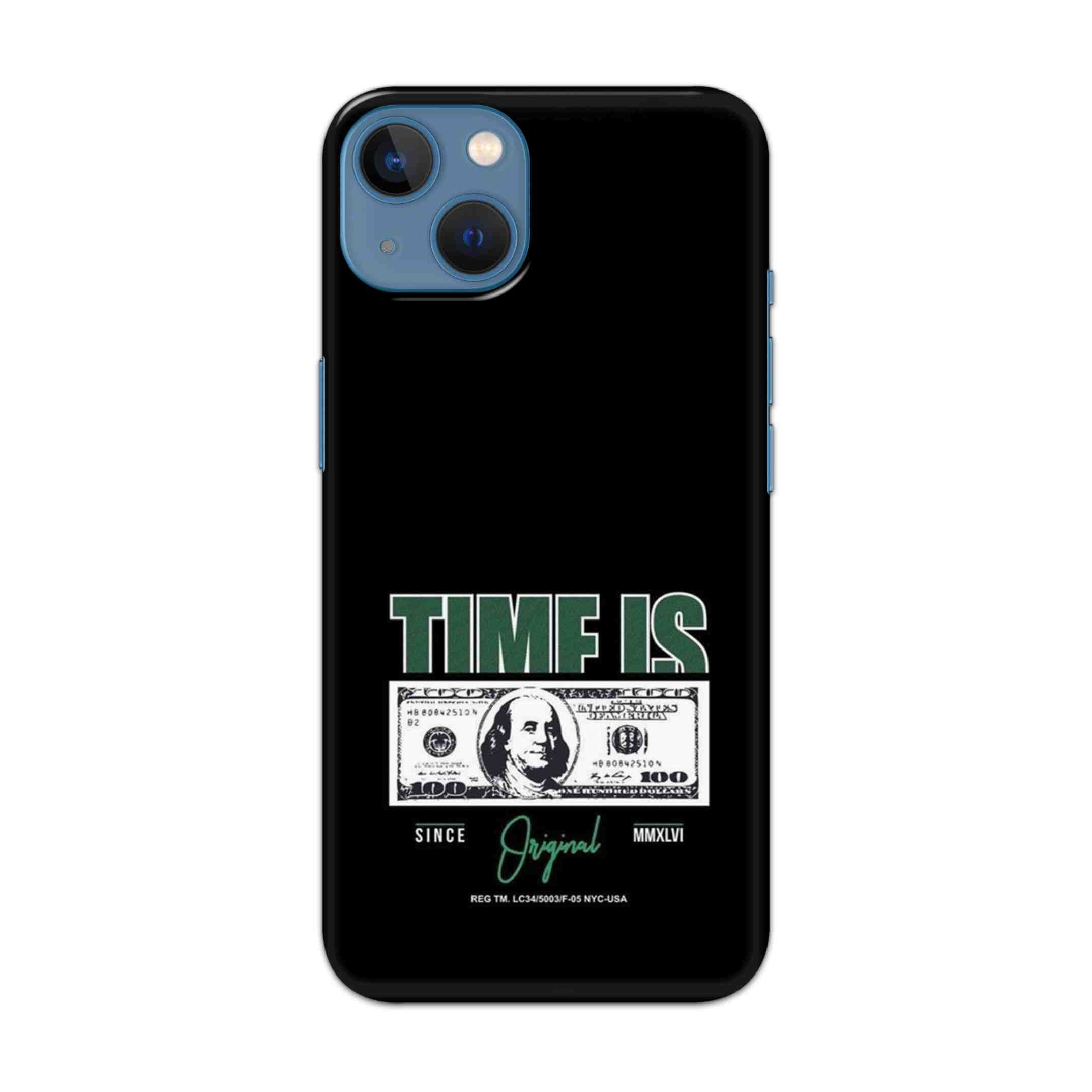 Buy Time Is Money Hard Back Mobile Phone Case/Cover For Apple iPhone 13 Online