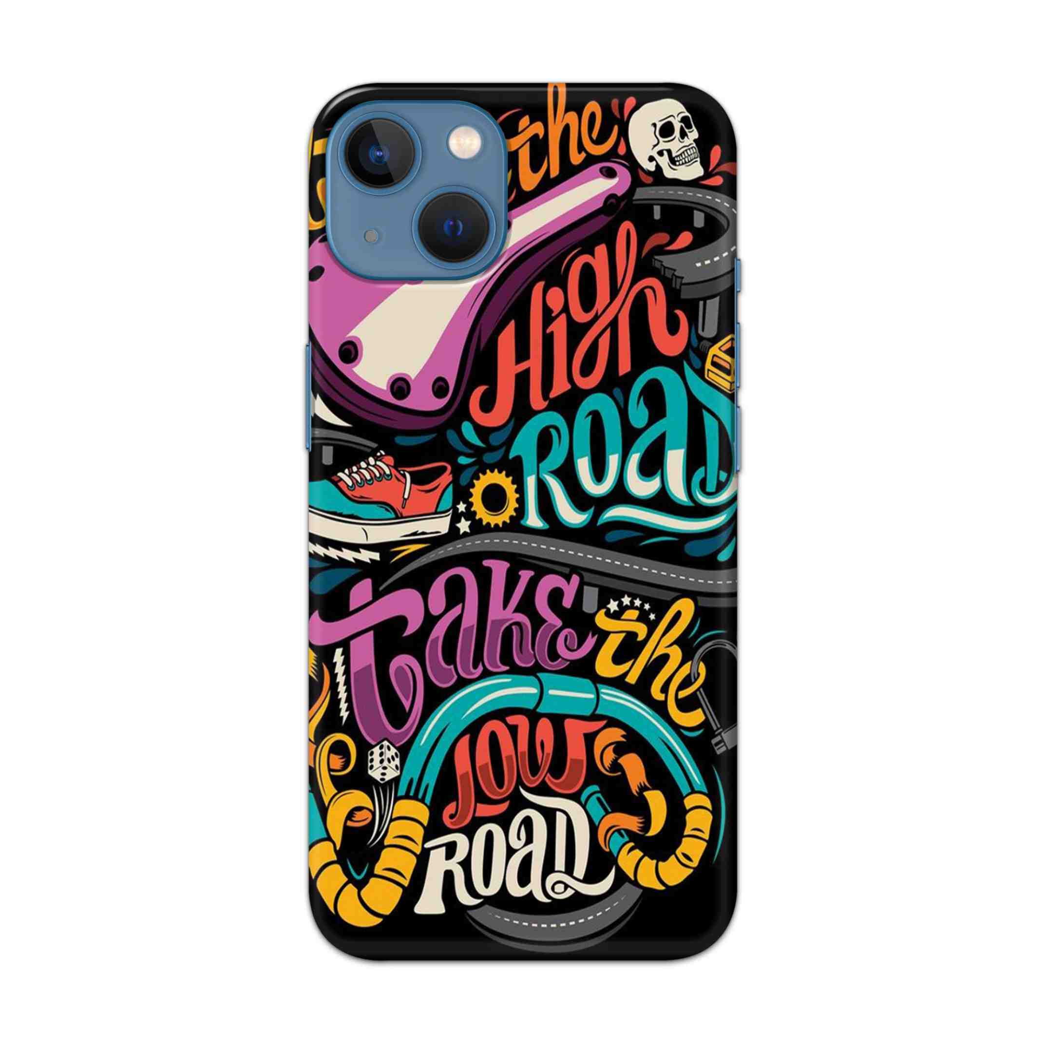 Buy Take The High Road Hard Back Mobile Phone Case/Cover For Apple iPhone 13 Online