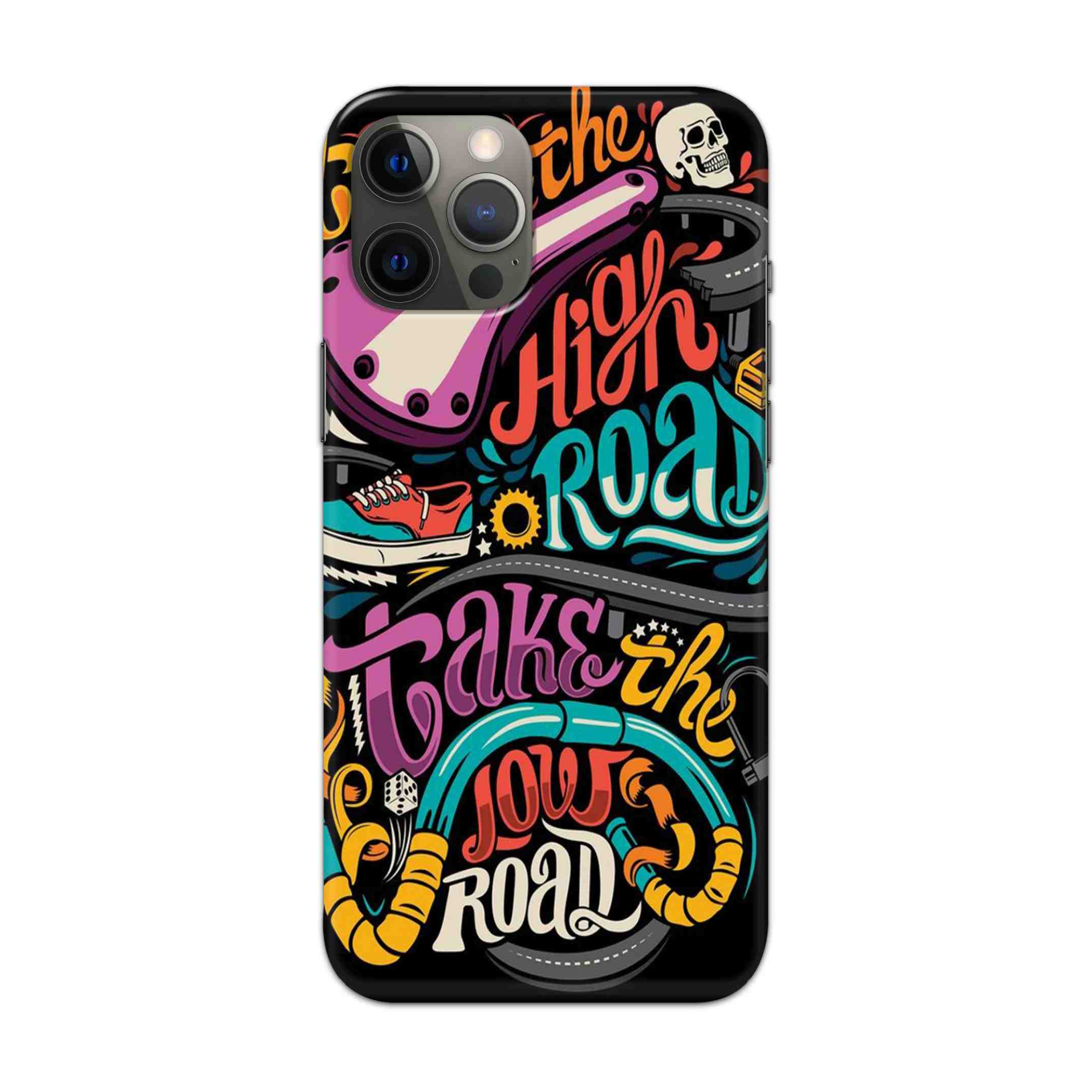 Buy Take The High Road Hard Back Mobile Phone Case/Cover For Apple iPhone 13 Pro Max Online