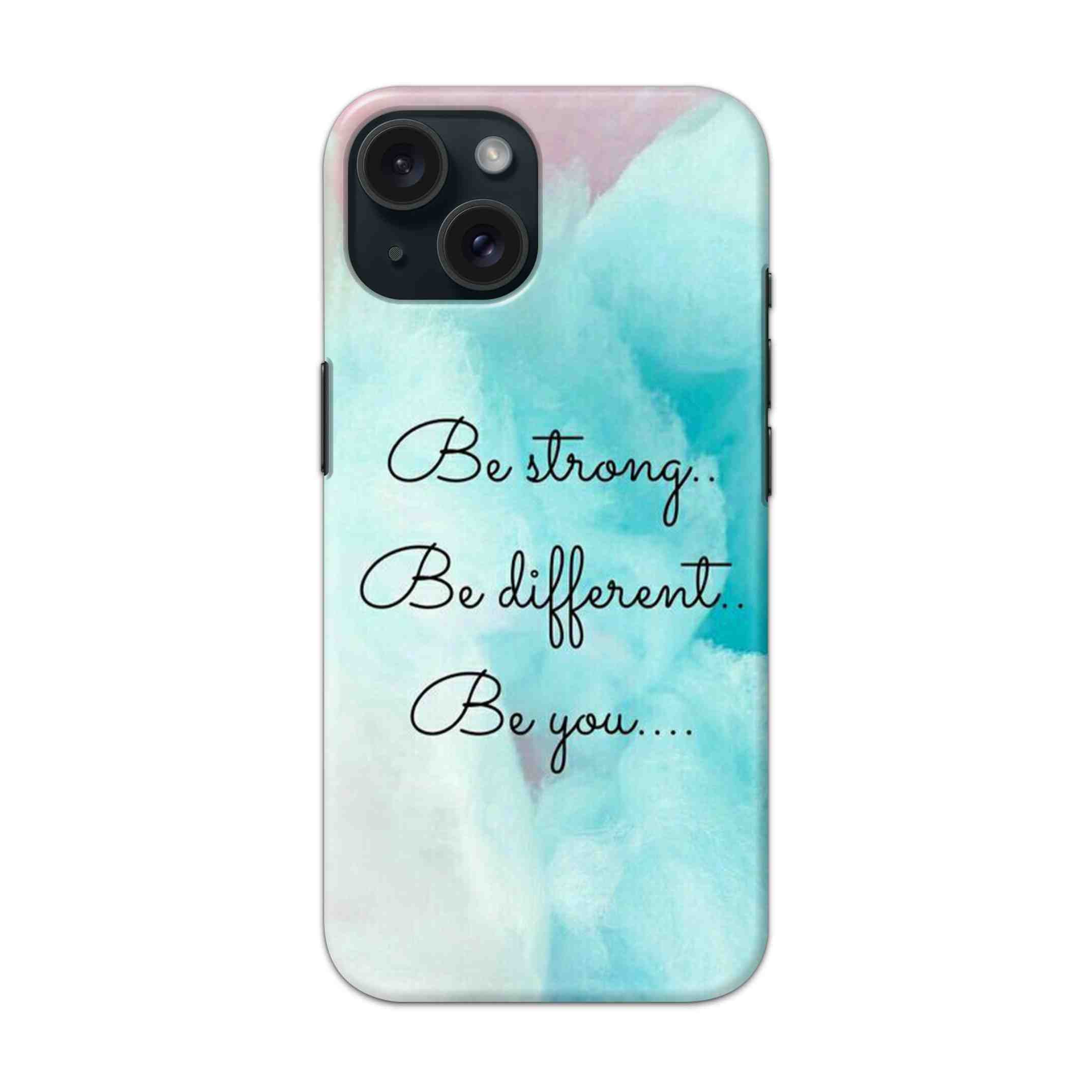 Buy Be Strong Hard Back Mobile Phone Case Cover For Apple iPhone 15 Online