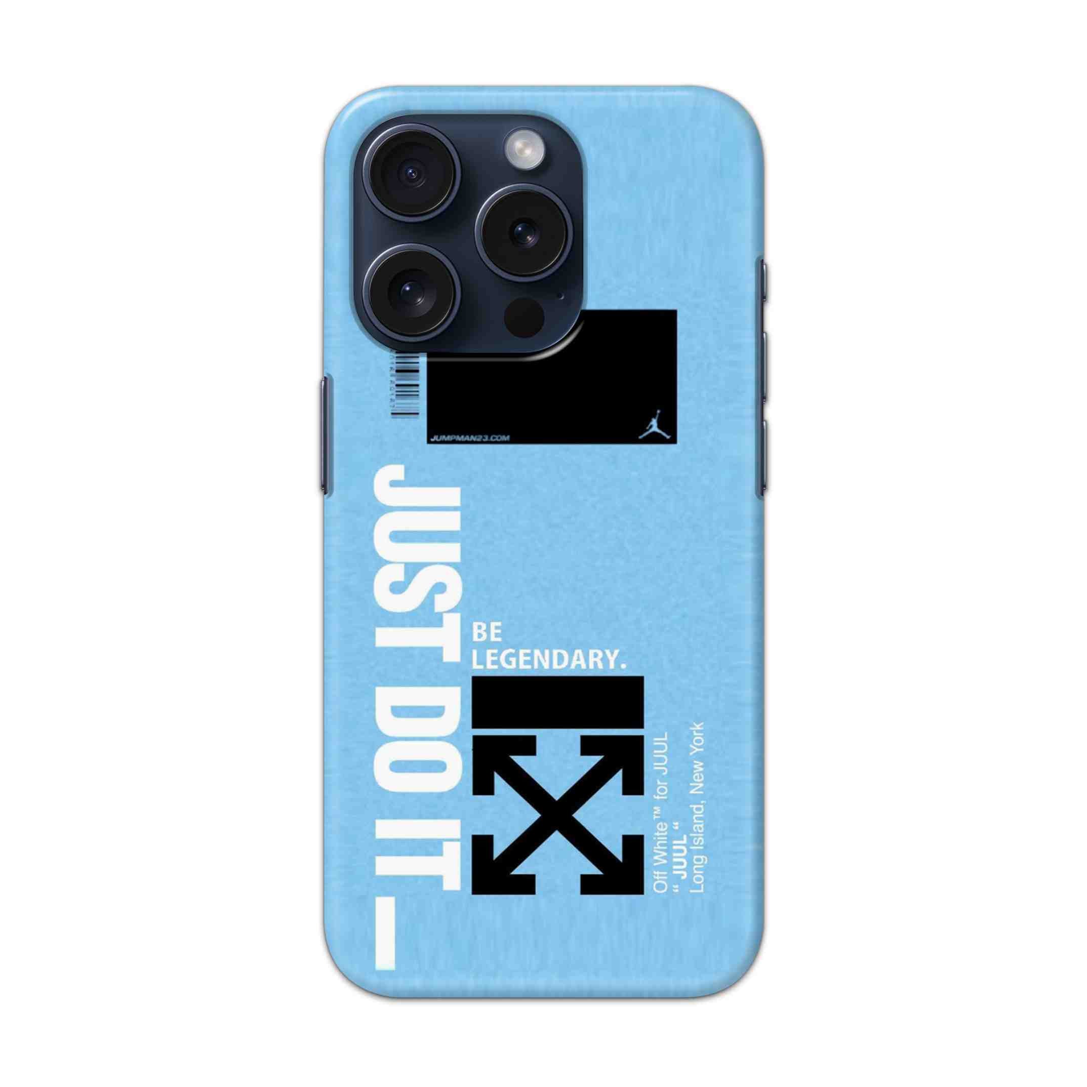 Buy Just Do It Hard Back Mobile Phone Case/Cover For iPhone 15 Pro Online