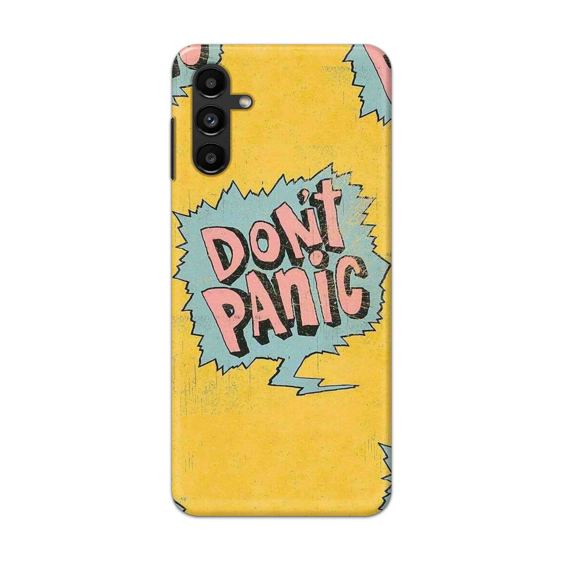 Buy Don'T Panic Hard Back Mobile Phone Case/Cover For Galaxy A13 (5G) Online