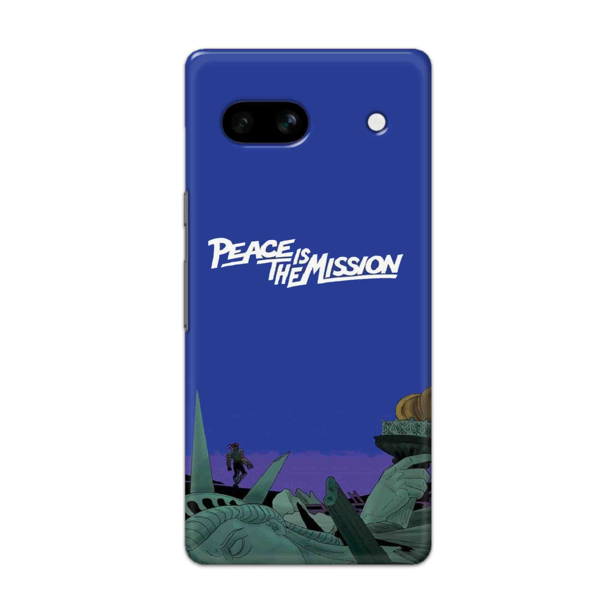 Buy Peace Is The Misson Hard Back Mobile Phone Case/Cover For Google Pixel 7A Online