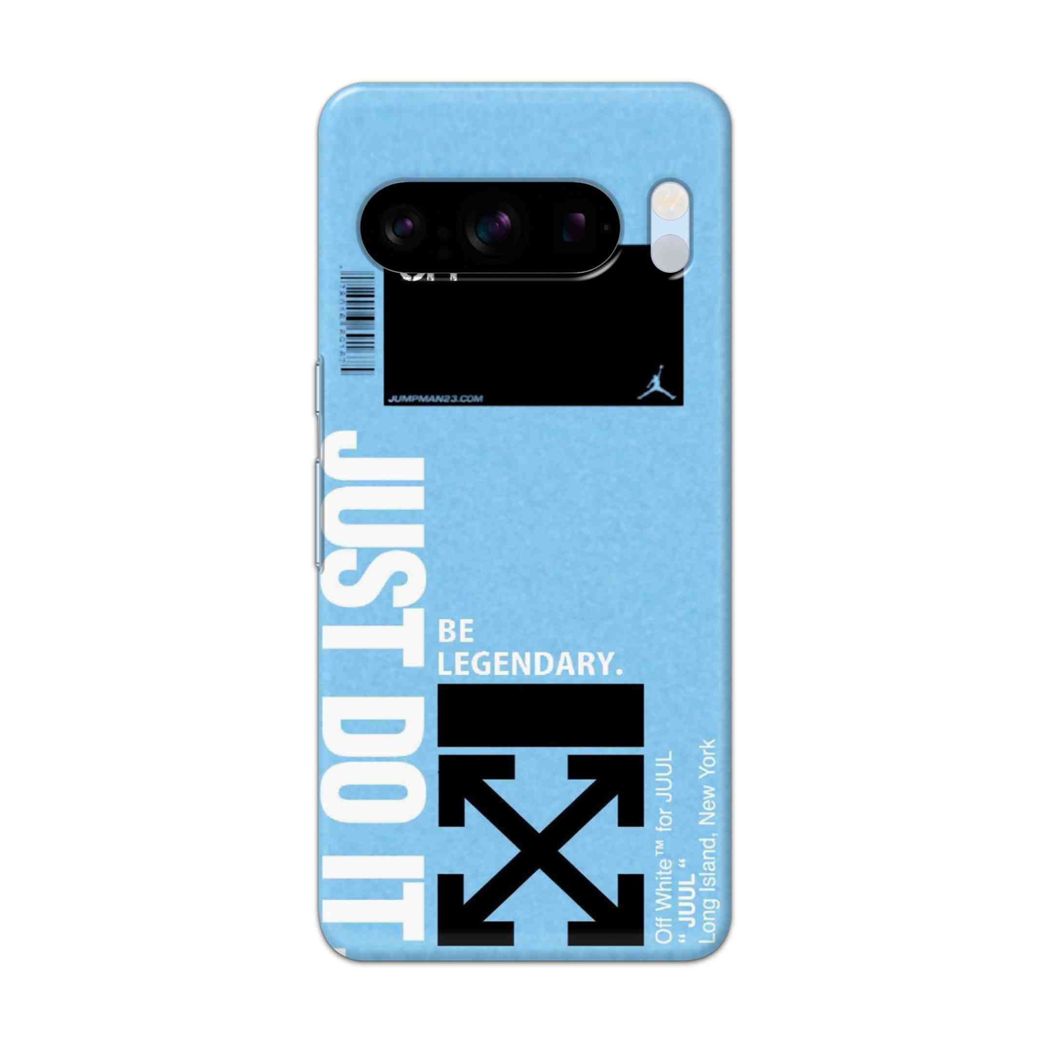 Buy Just Do It Hard Back Mobile Phone Case/Cover For Pixel 8 Pro Online