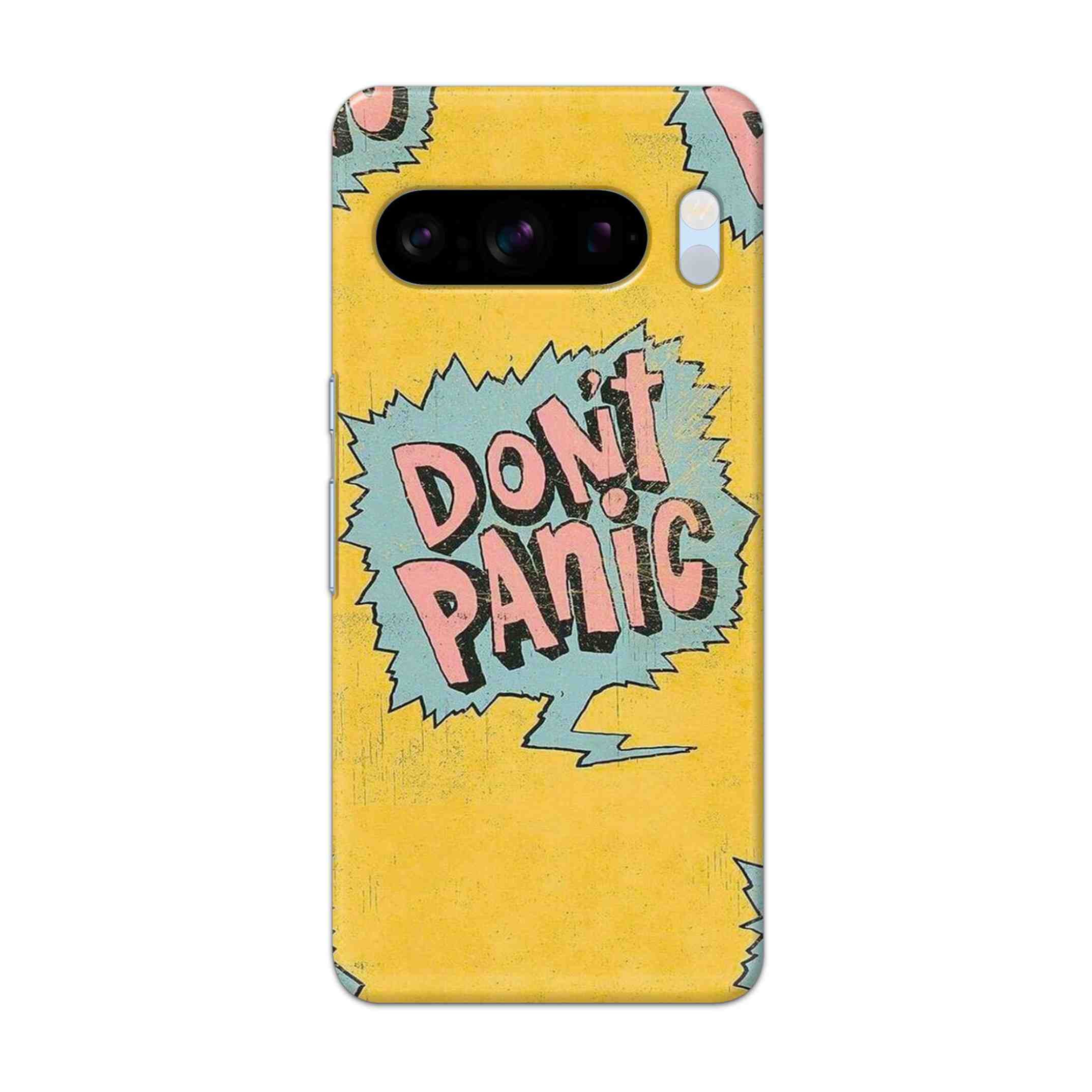 Buy Don'T Panic Hard Back Mobile Phone Case/Cover For Pixel 8 Pro Online