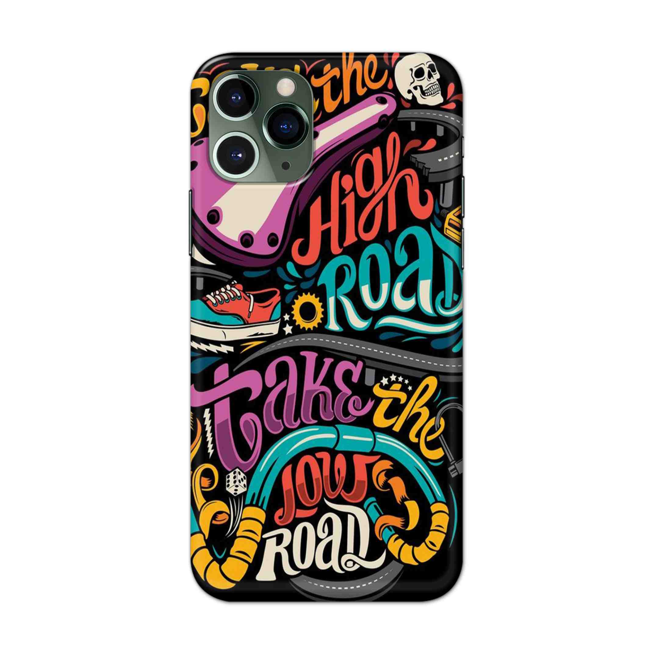 Buy Take The High Road Hard Back Mobile Phone Case/Cover For iPhone 11 Pro Online