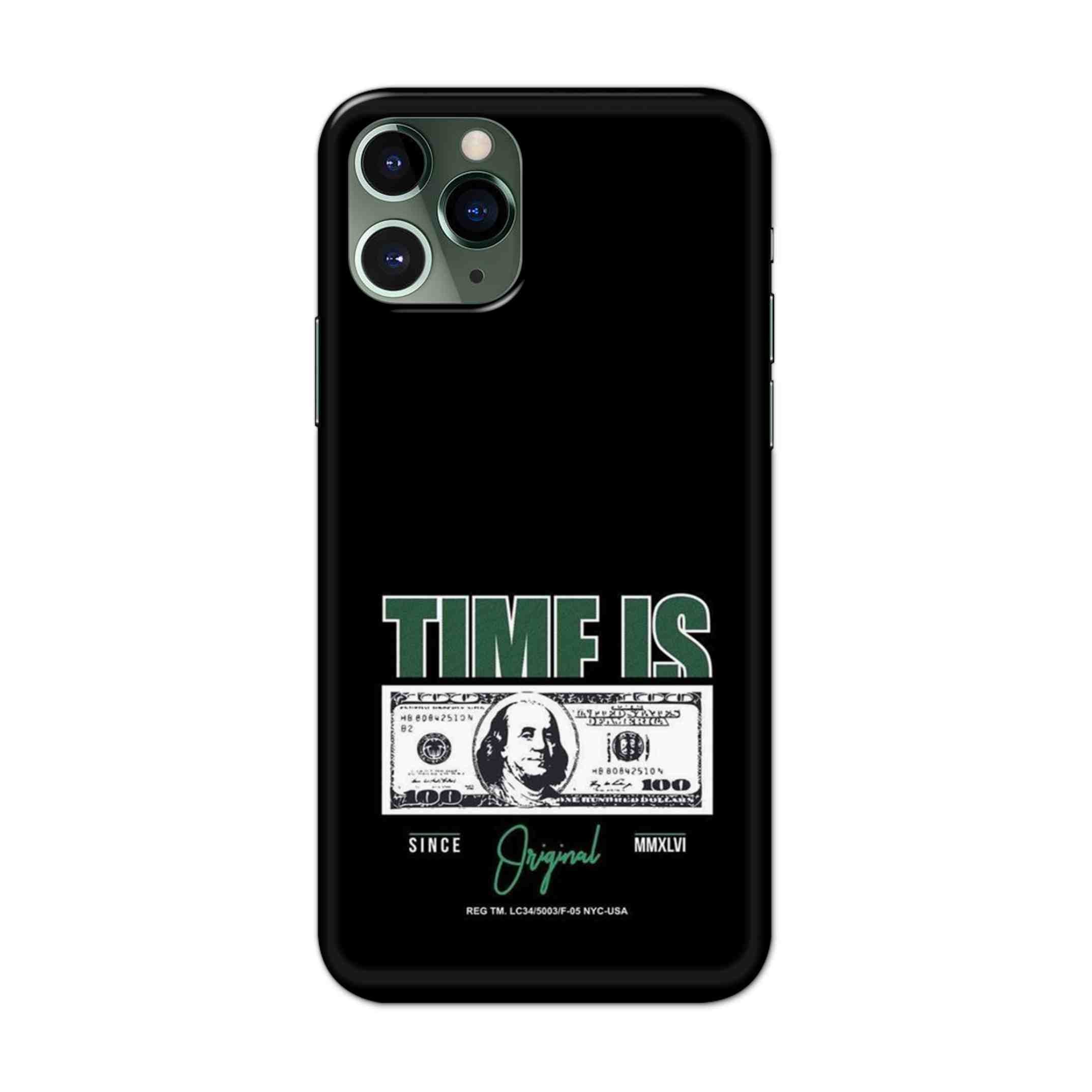 Buy Time Is Money Hard Back Mobile Phone Case/Cover For iPhone 11 Pro Max Online