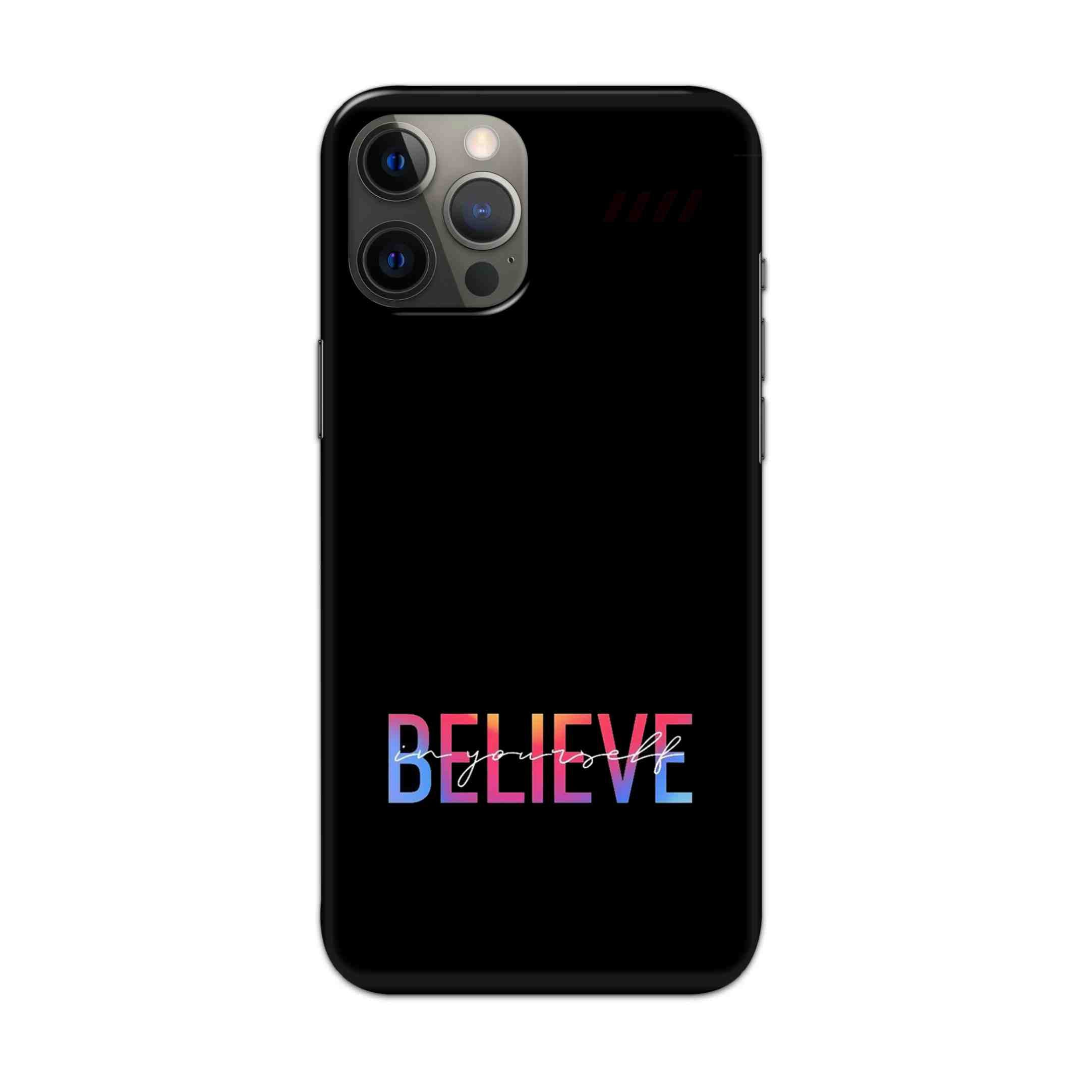 Buy Believe Hard Back Mobile Phone Case/Cover For Apple iPhone 12 pro max Online