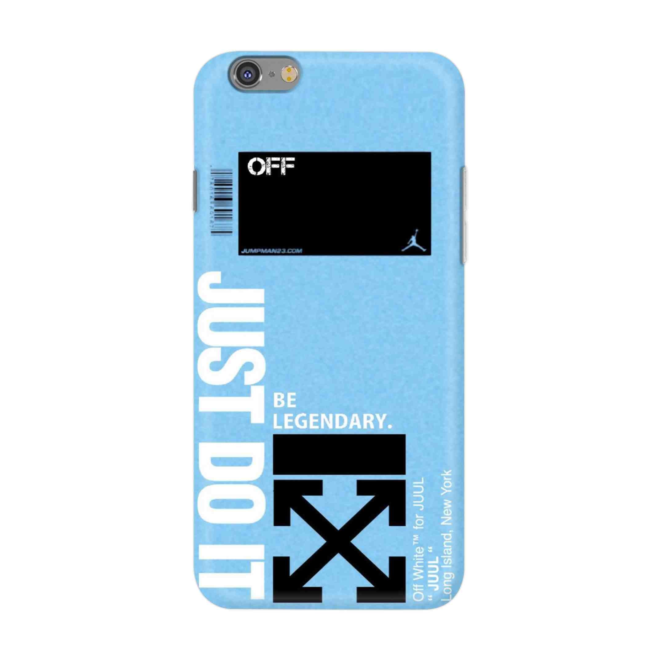 Buy Just Do It Hard Back Mobile Phone Case/Cover For iPhone 6 / 6s Online