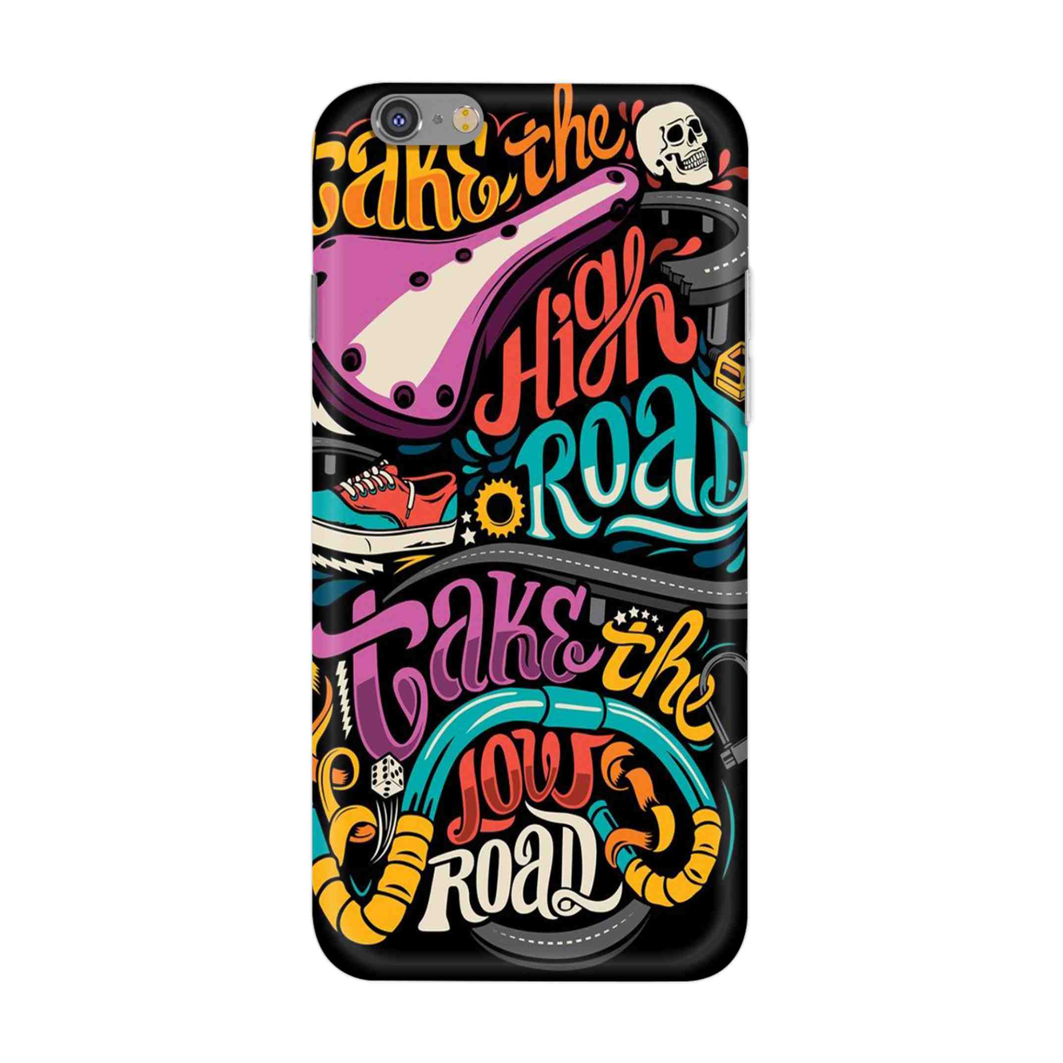 Buy Take The High Road Hard Back Mobile Phone Case/Cover For iPhone 6 / 6s Online