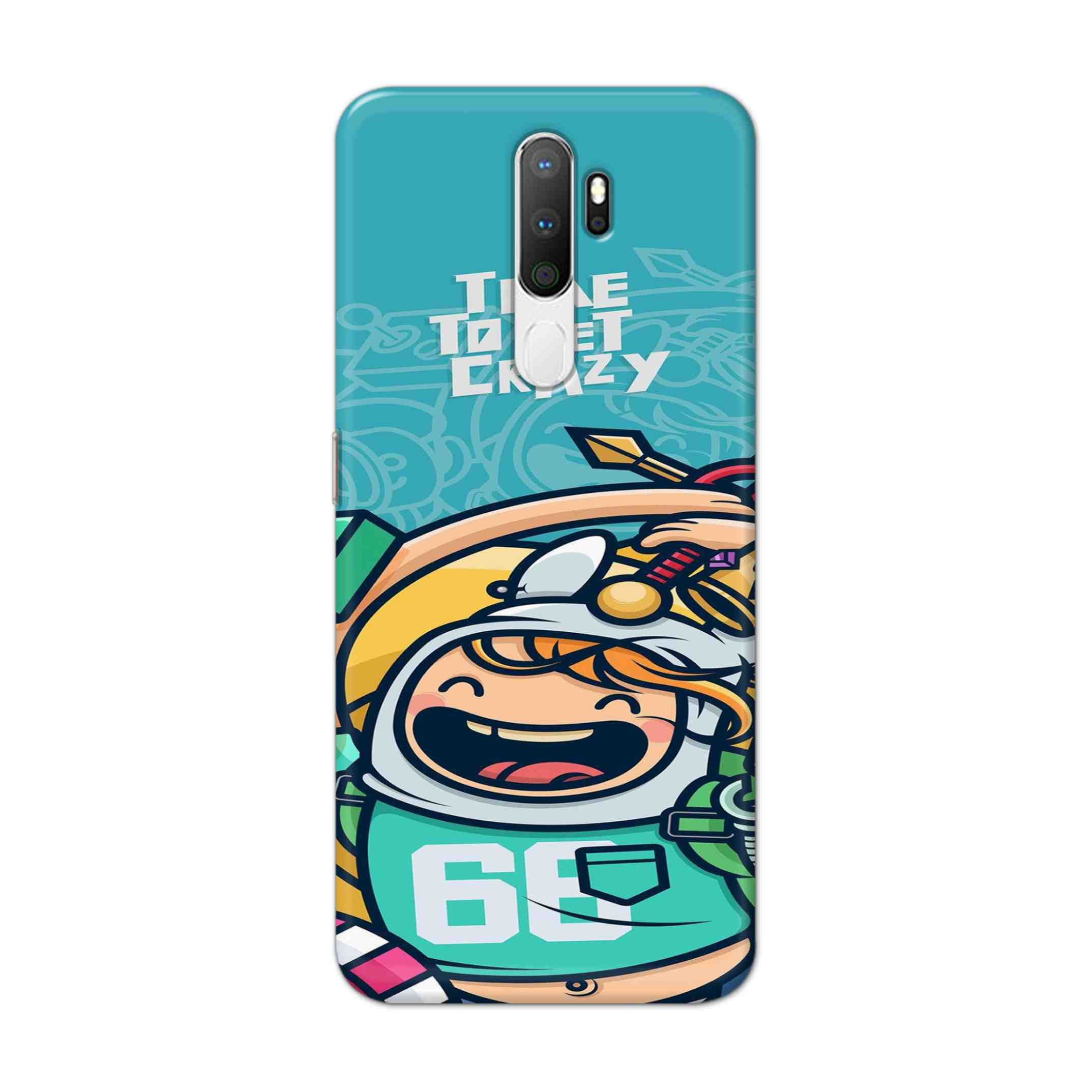 Buy Time To Get Crazy Hard Back Mobile Phone Case Cover For Oppo A5 (2020) Online