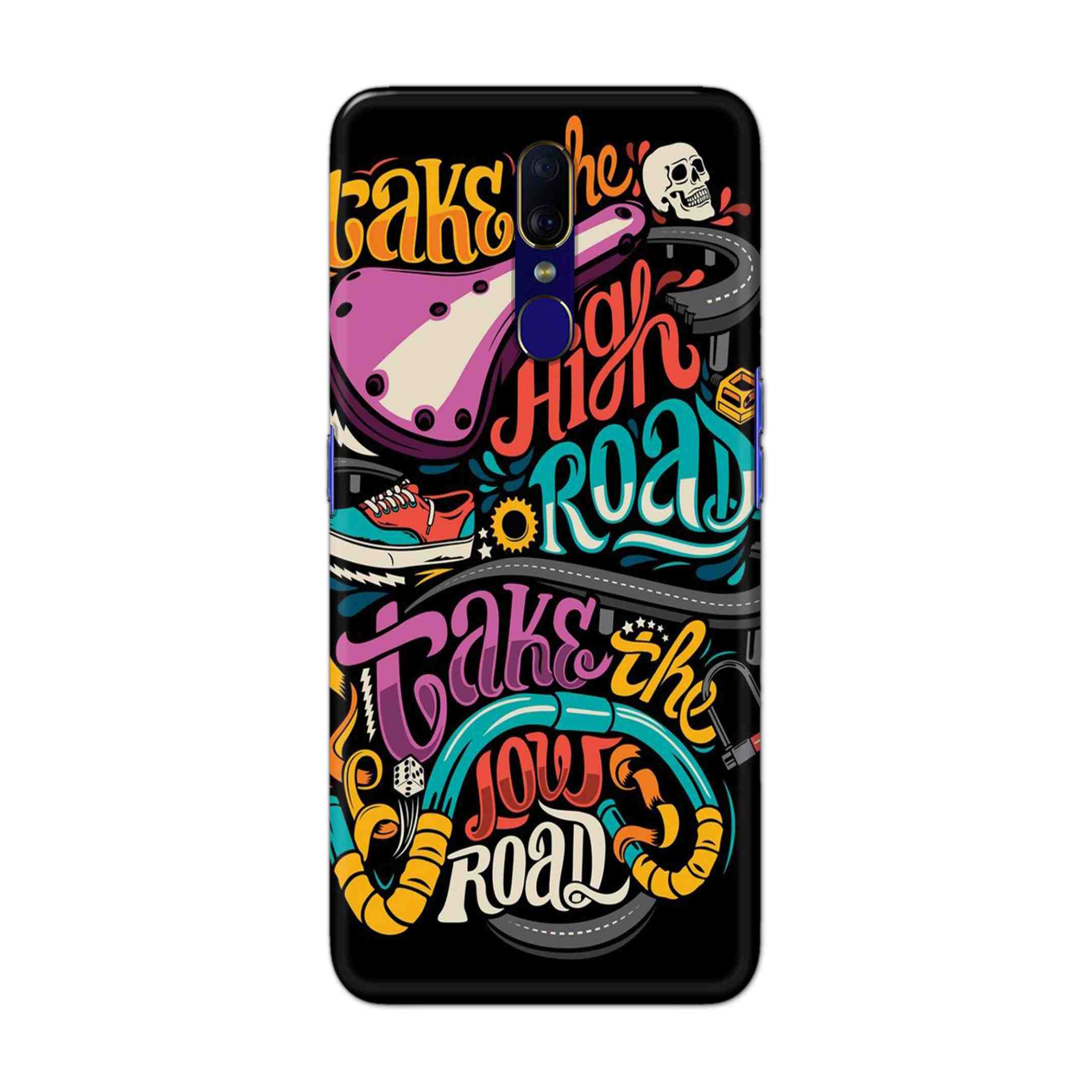 Buy Take The High Road Hard Back Mobile Phone Case Cover For OPPO F11 Online
