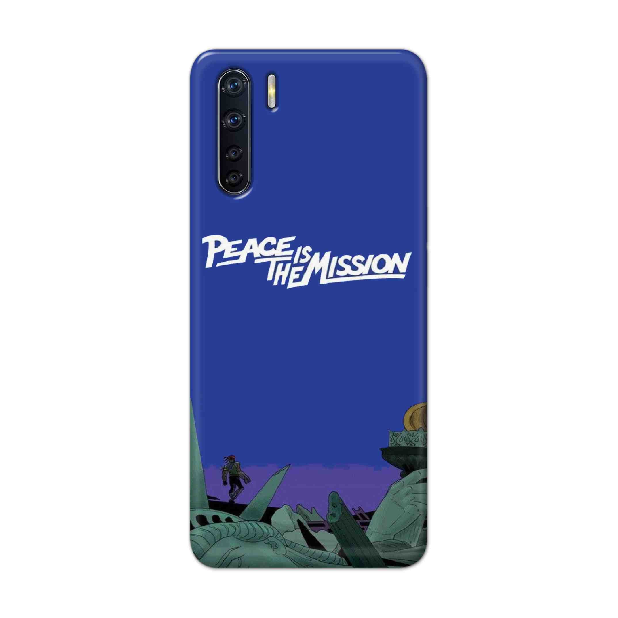 Buy Peace Is The Misson Hard Back Mobile Phone Case Cover For OPPO F15 Online