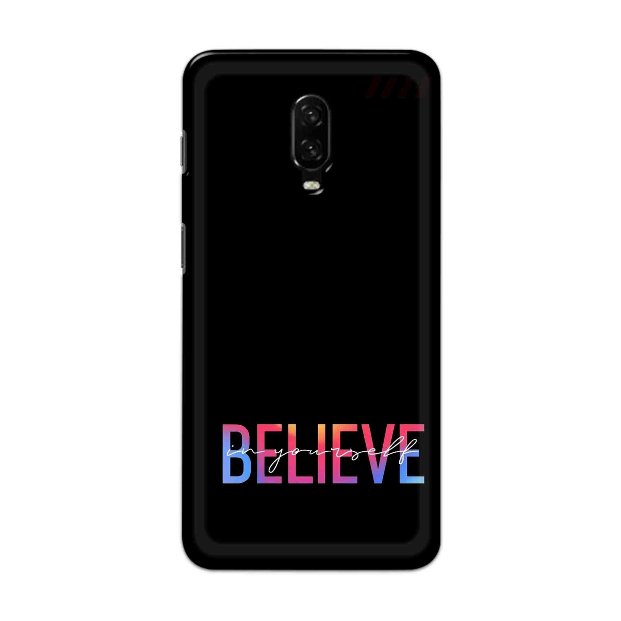 Buy Believe Hard Back Mobile Phone Case Cover For OnePlus 6T Online