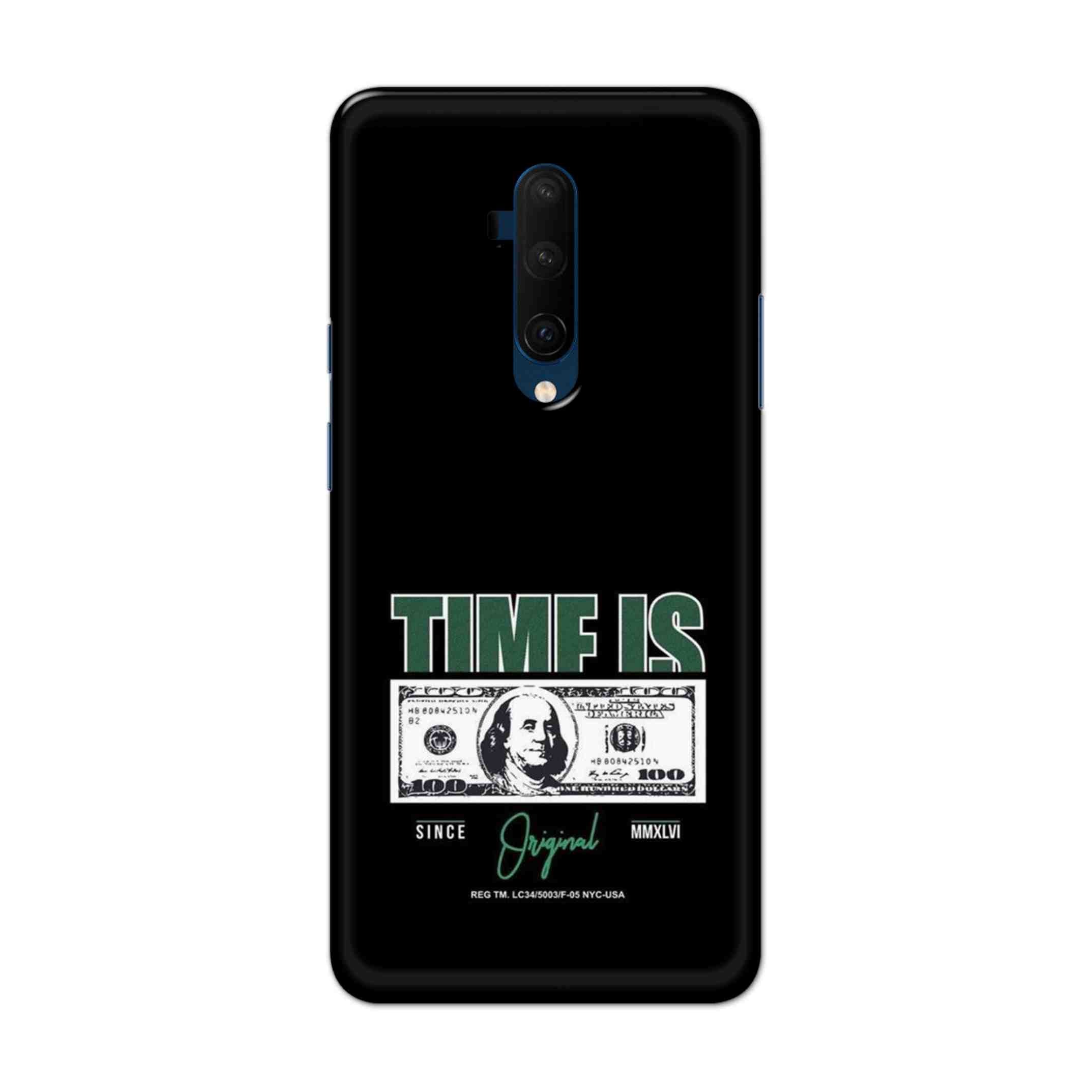 Buy Time Is Money Hard Back Mobile Phone Case Cover For OnePlus 7T Pro Online