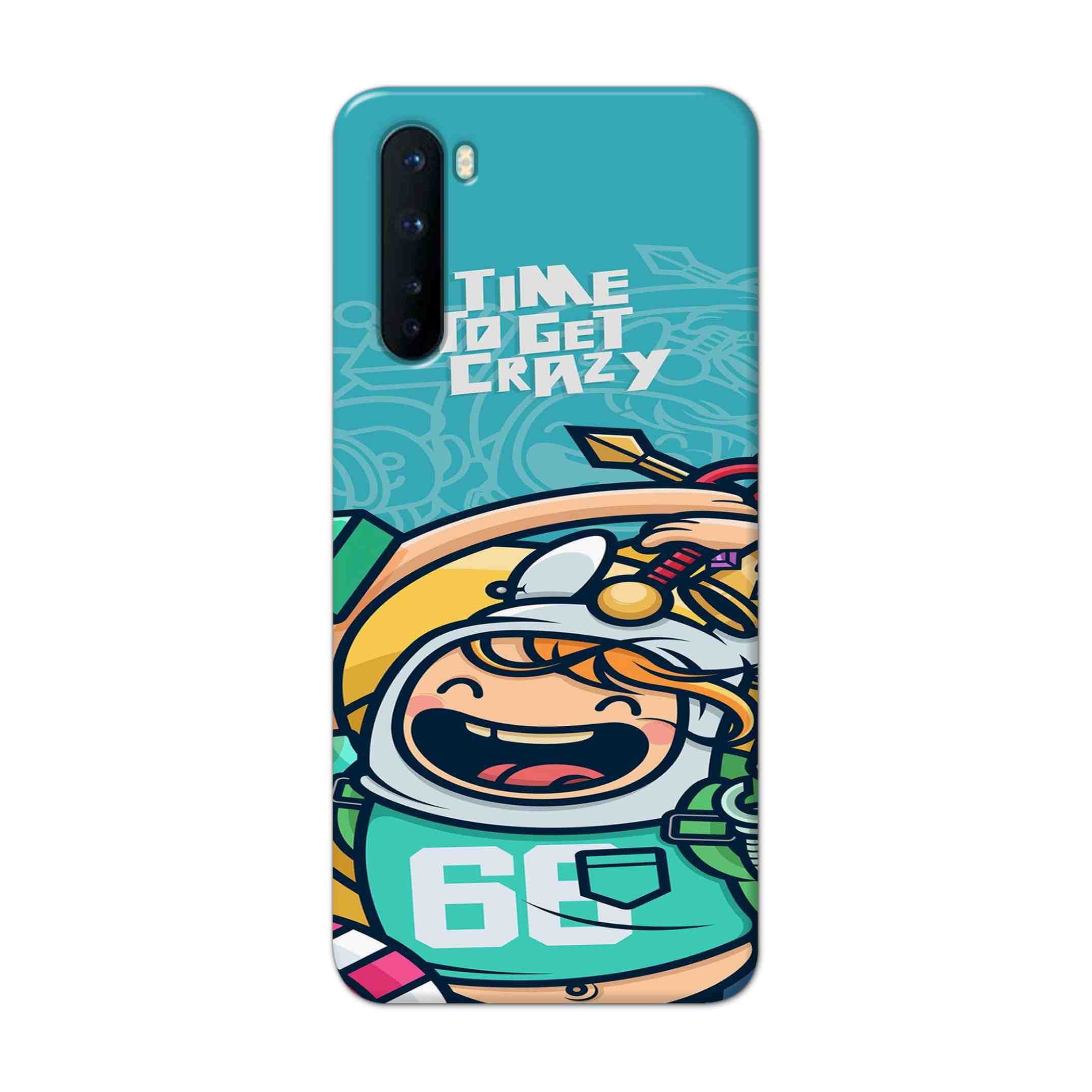 Buy Time To Get Crazy Hard Back Mobile Phone Case Cover For OnePlus Nord Online