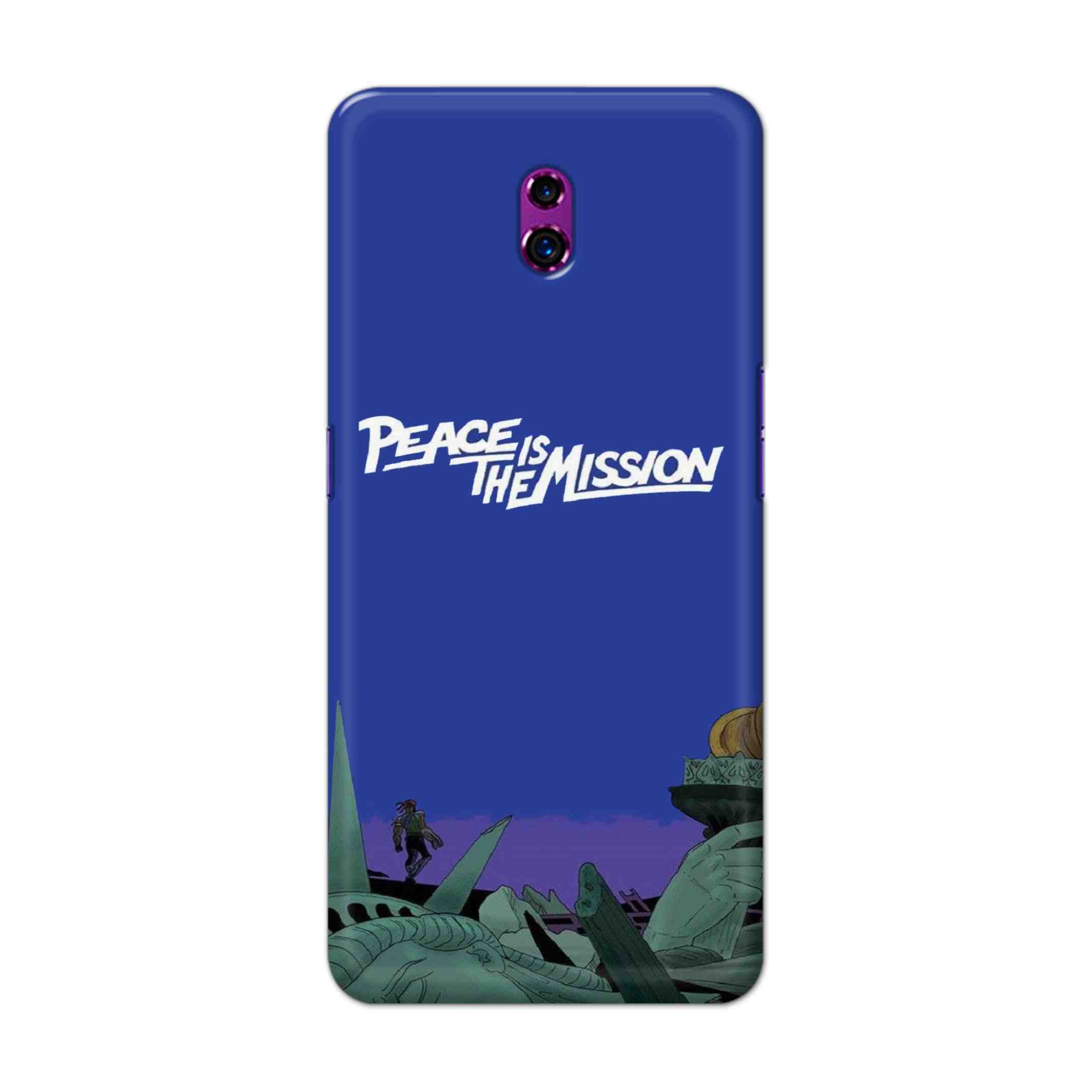 Buy Peace Is The Misson Hard Back Mobile Phone Case Cover For Oppo Reno Online