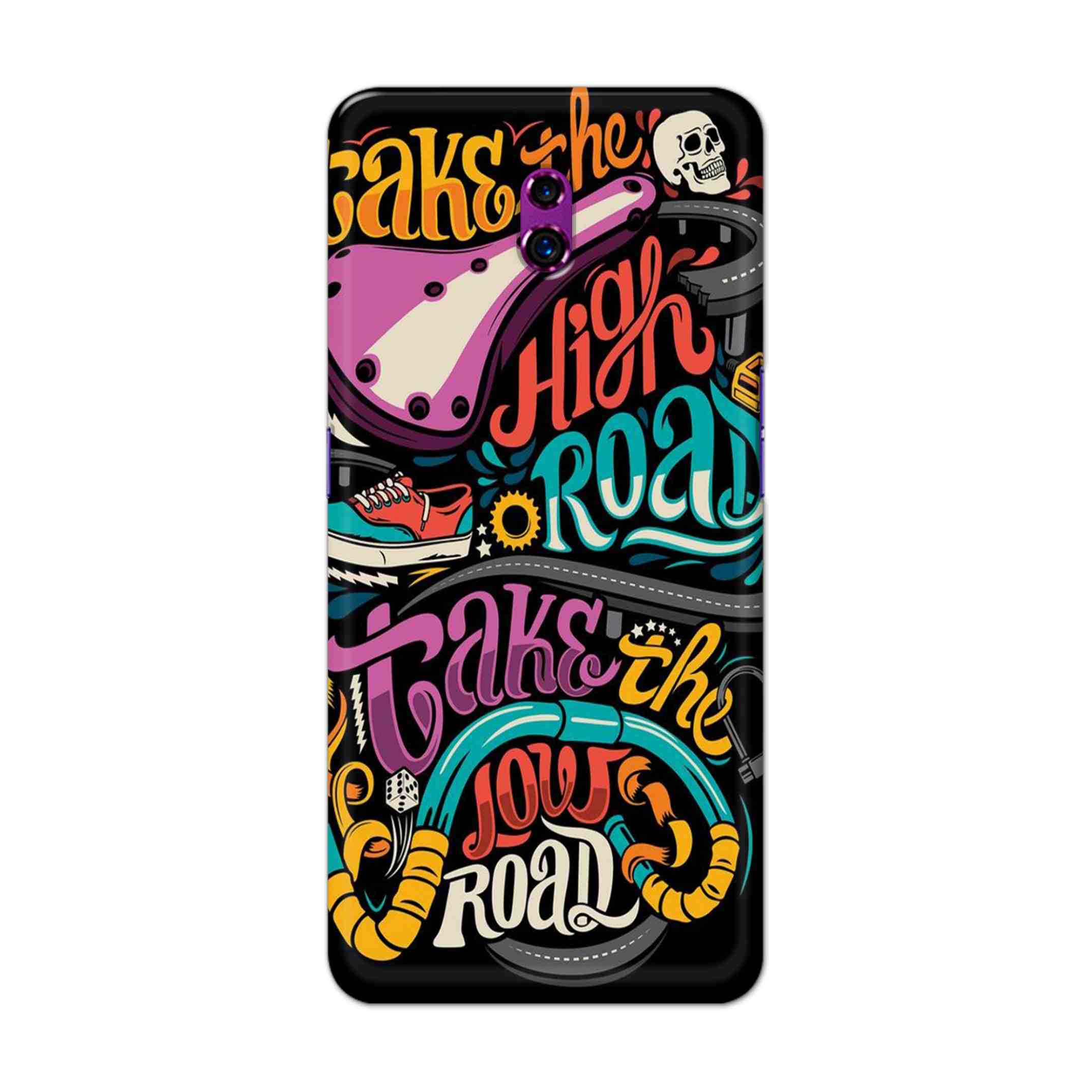 Buy Take The High Road Hard Back Mobile Phone Case Cover For Oppo Reno Online