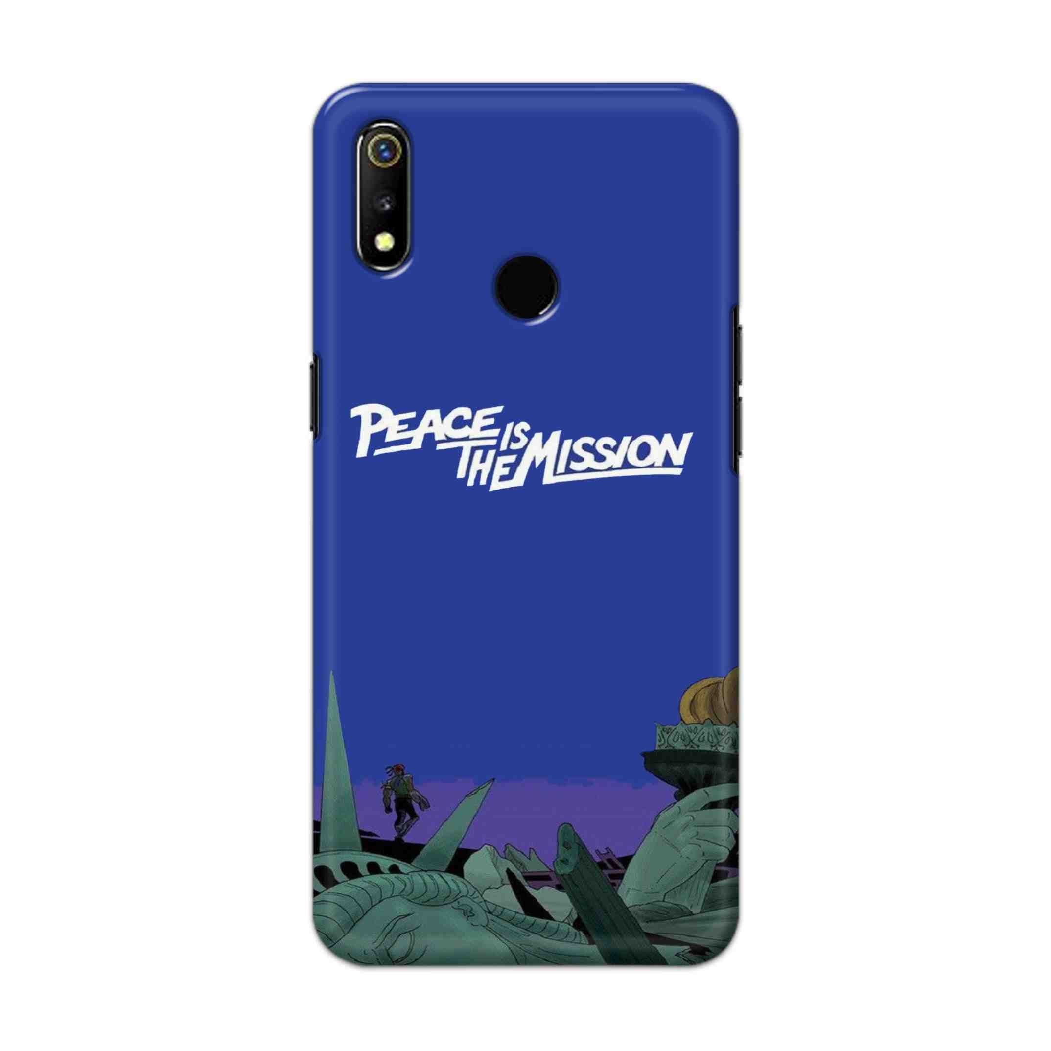 Buy Peace Is The Misson Hard Back Mobile Phone Case Cover For Oppo Realme 3 Online