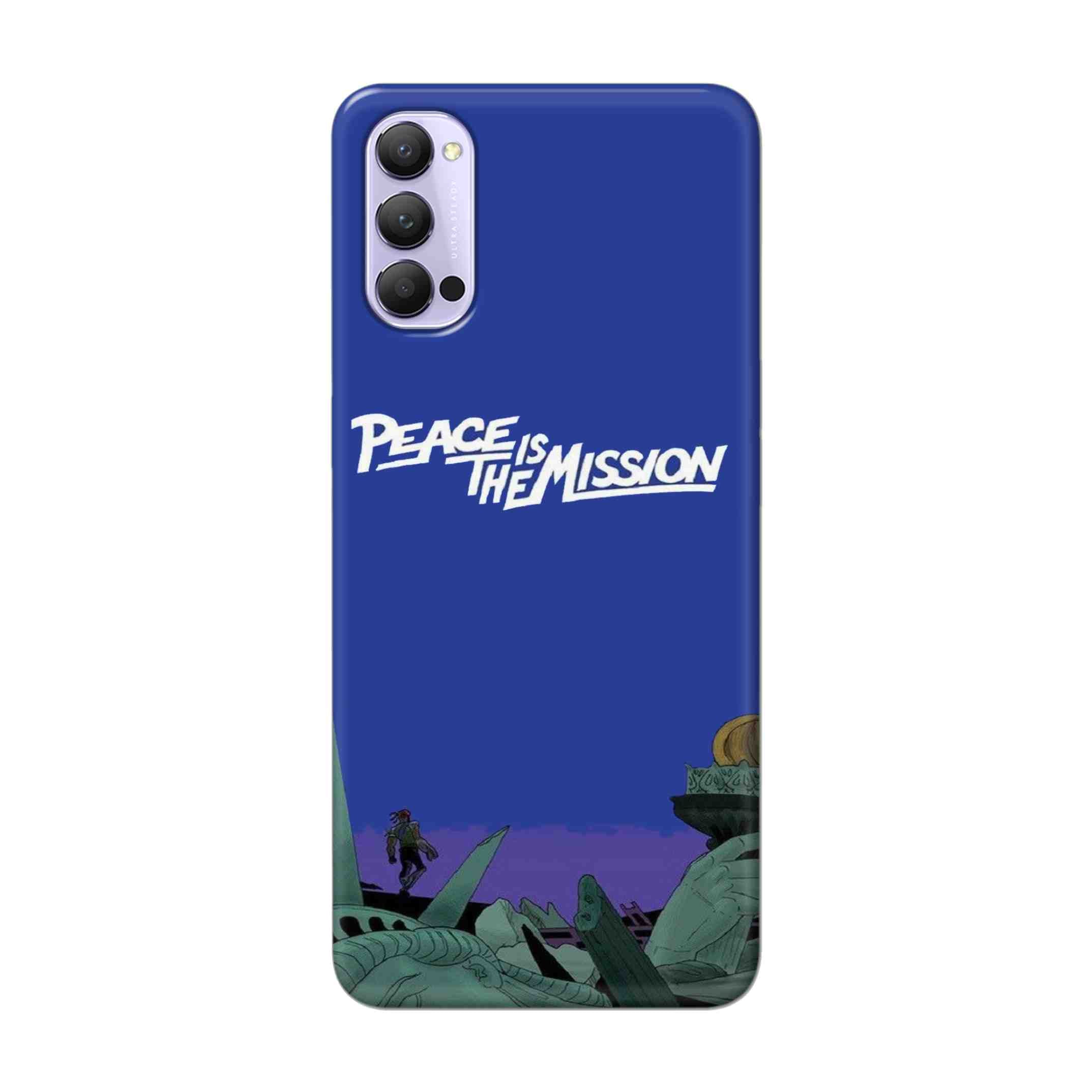 Buy Peace Is The Misson Hard Back Mobile Phone Case Cover For Oppo Reno 4 Pro Online