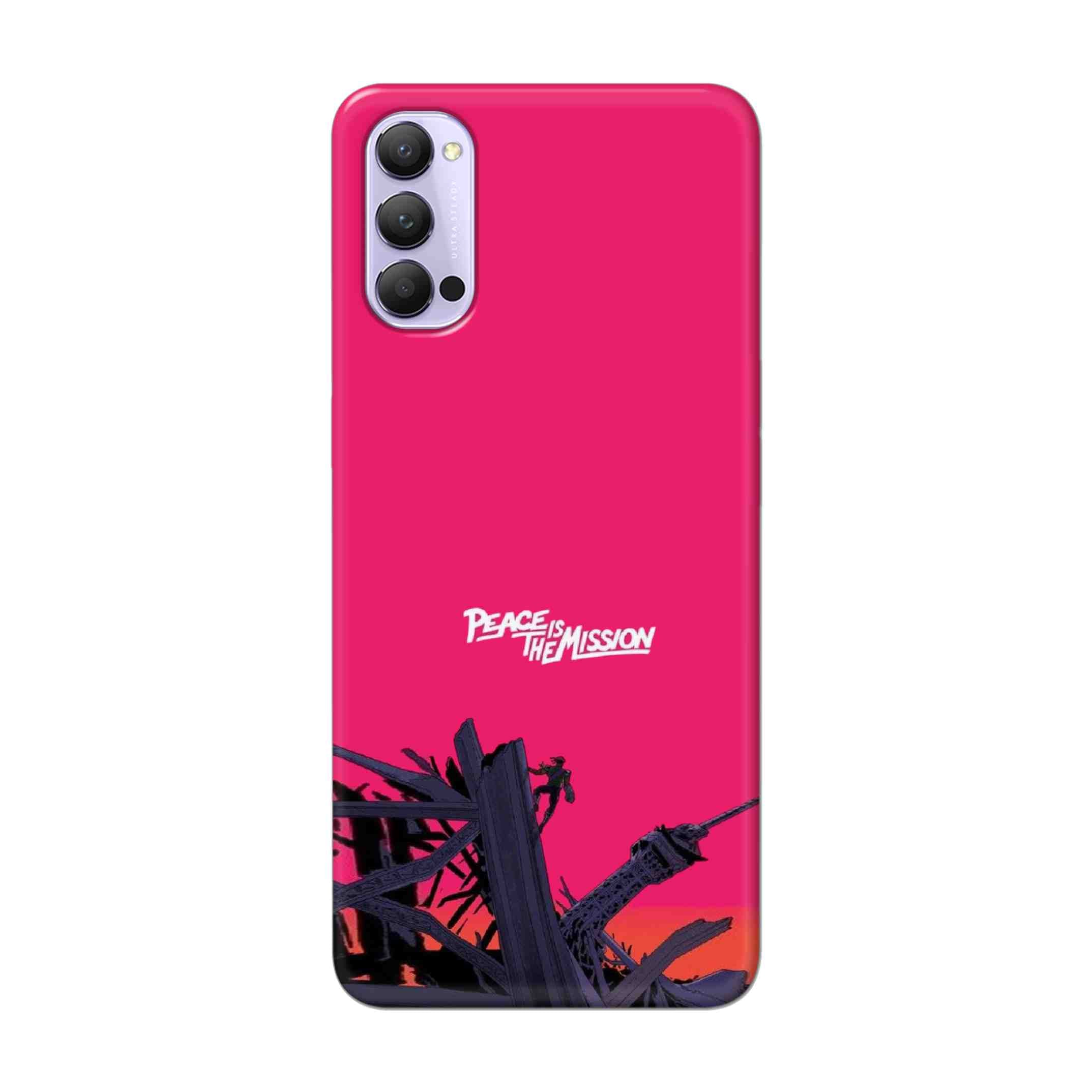Buy Peace Is The Mission Hard Back Mobile Phone Case Cover For Oppo Reno 4 Pro Online