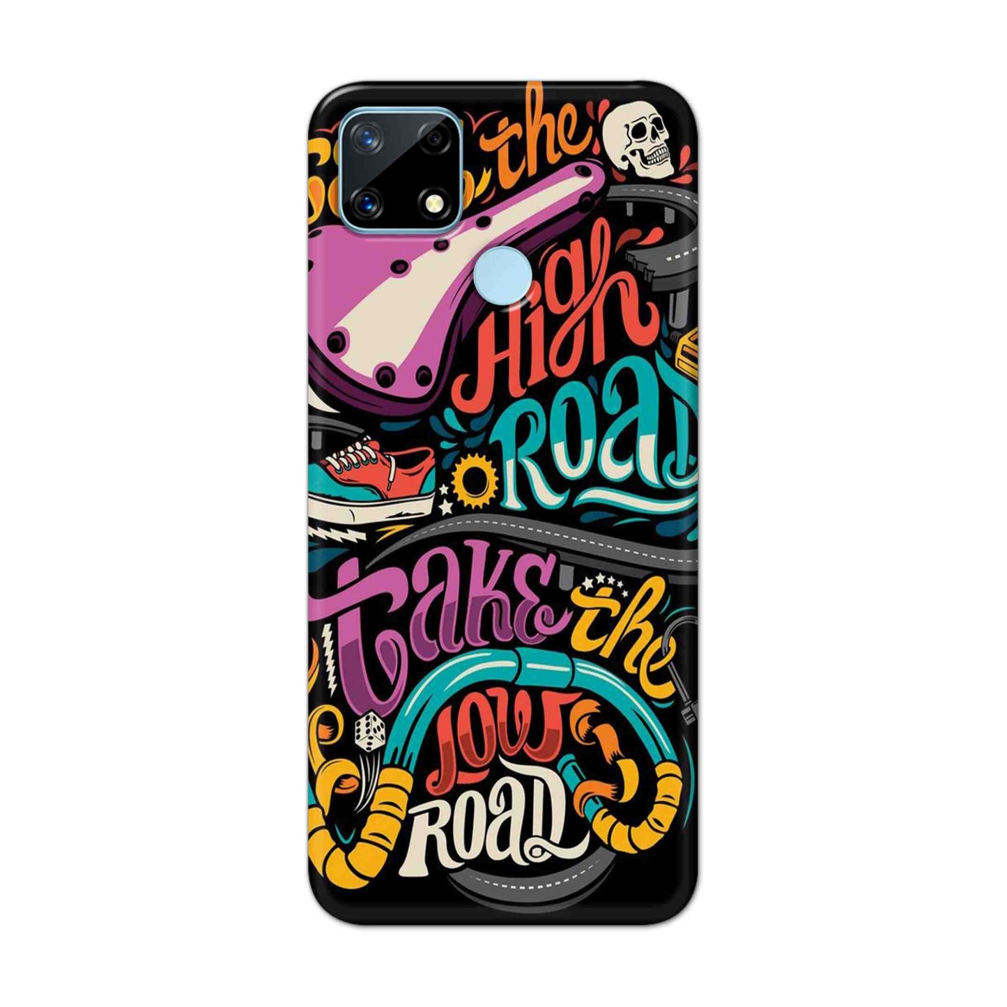 Buy Take The High Road Hard Back Mobile Phone Case Cover For Realme Narzo 20 Online