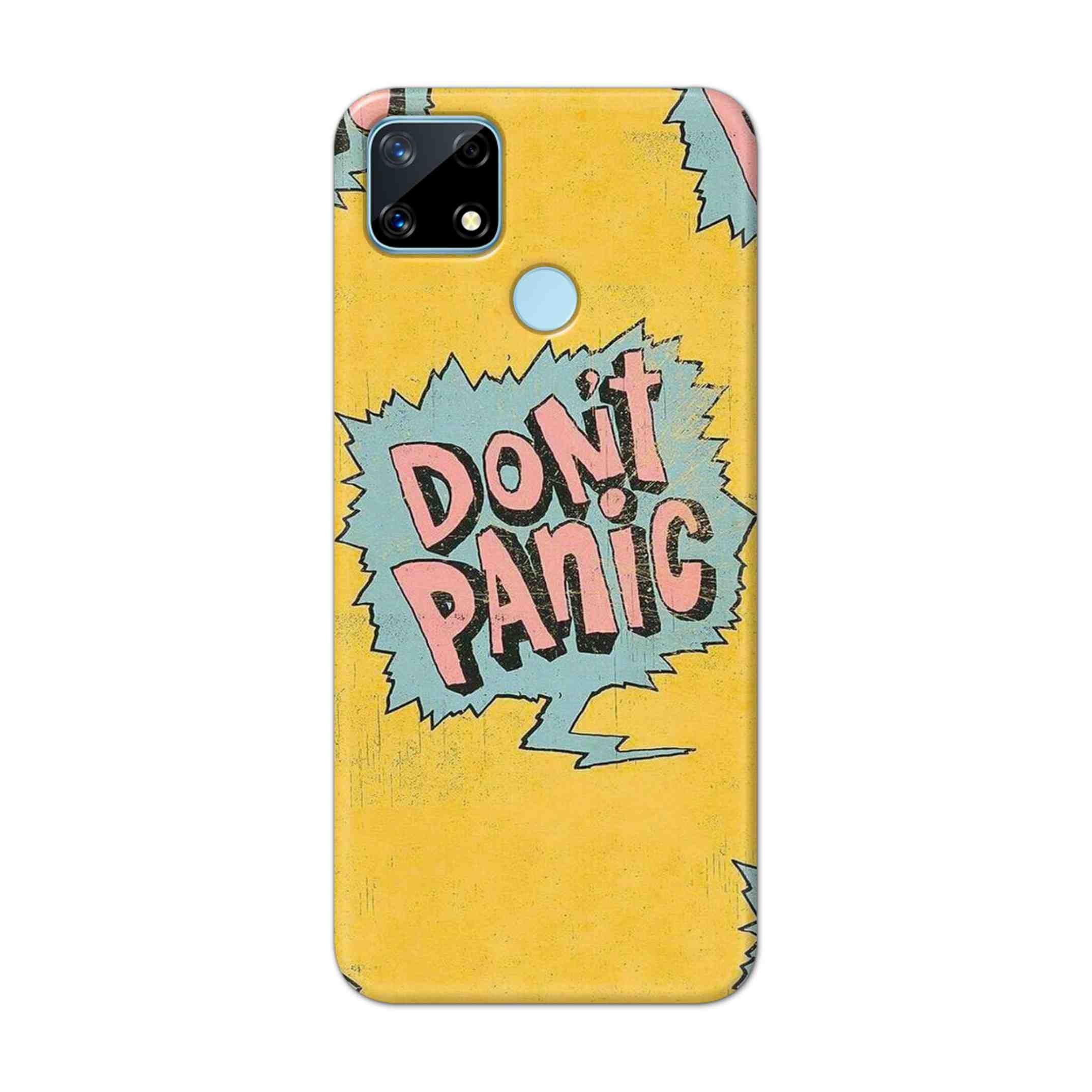 Buy Do Not Panic Hard Back Mobile Phone Case Cover For Realme Narzo 20 Online