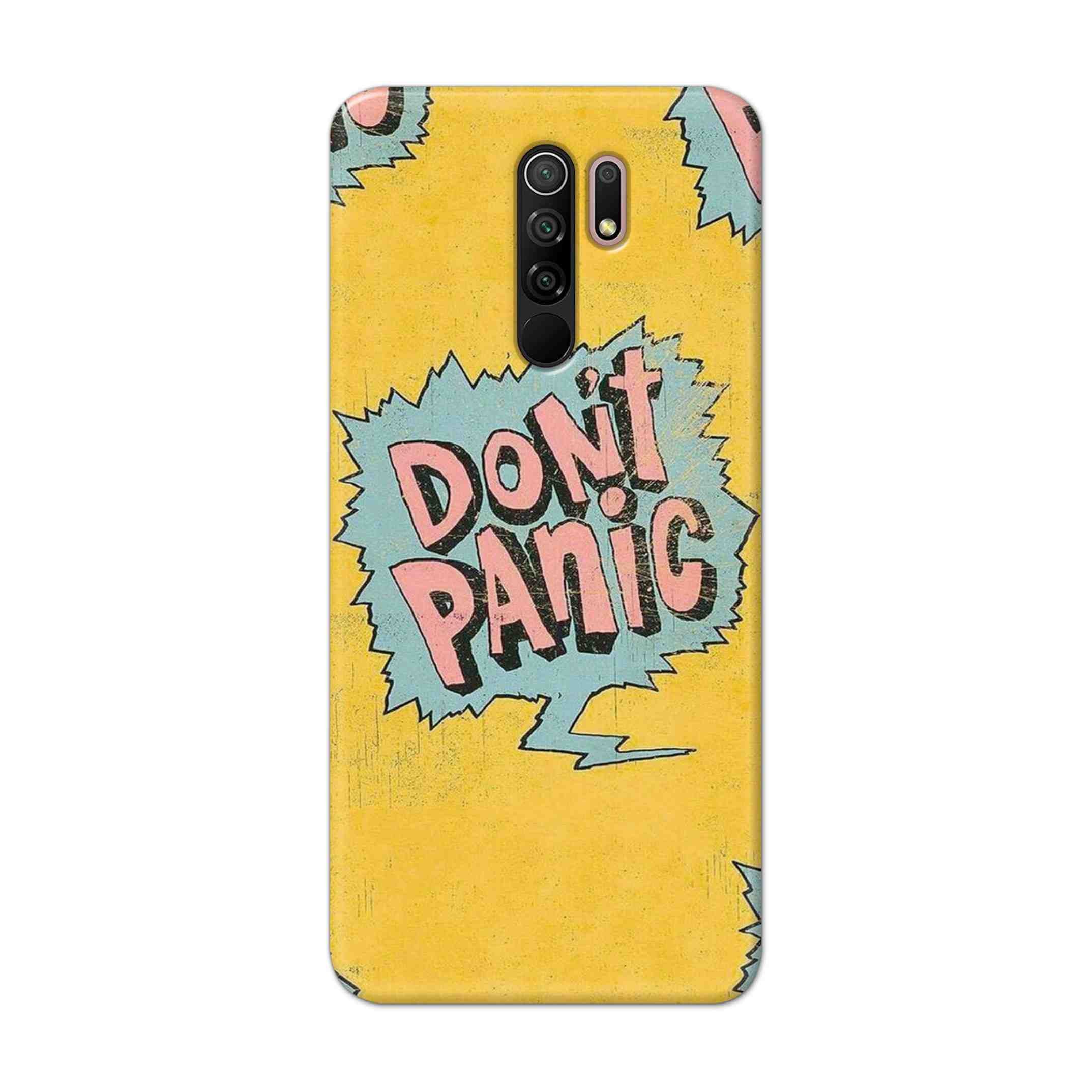 Buy Do Not Panic Hard Back Mobile Phone Case Cover For Xiaomi Redmi 9 Prime Online