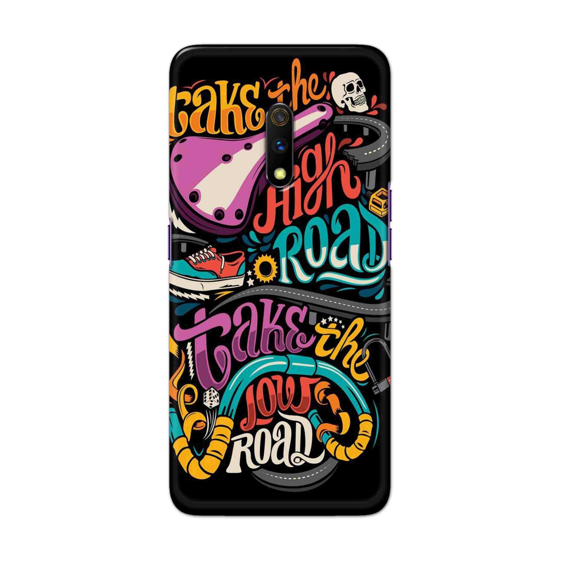 Buy Take The High Road Hard Back Mobile Phone Case Cover For Oppo Realme X Online
