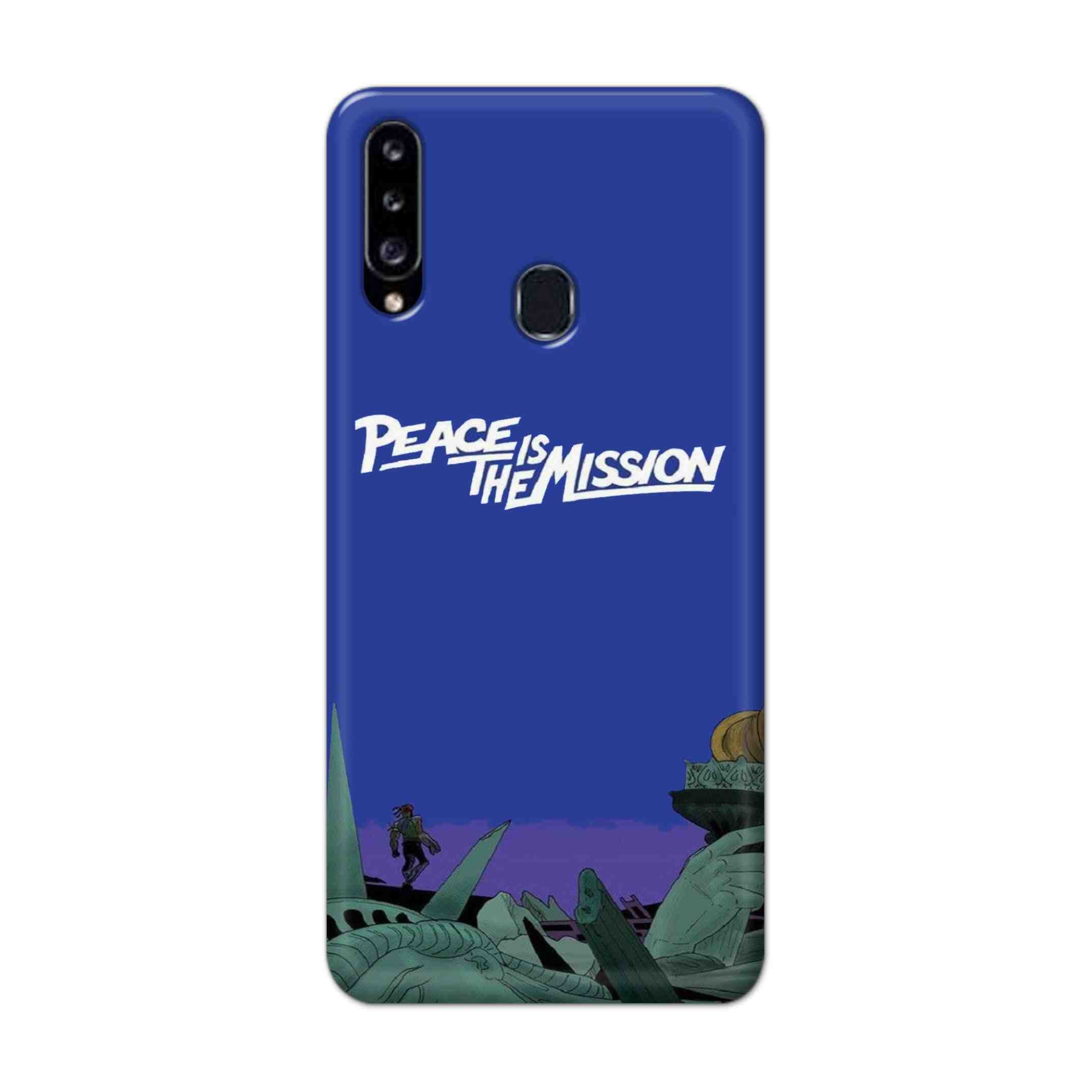 Buy Peace Is The Misson Hard Back Mobile Phone Case Cover For Samsung Galaxy A21 Online