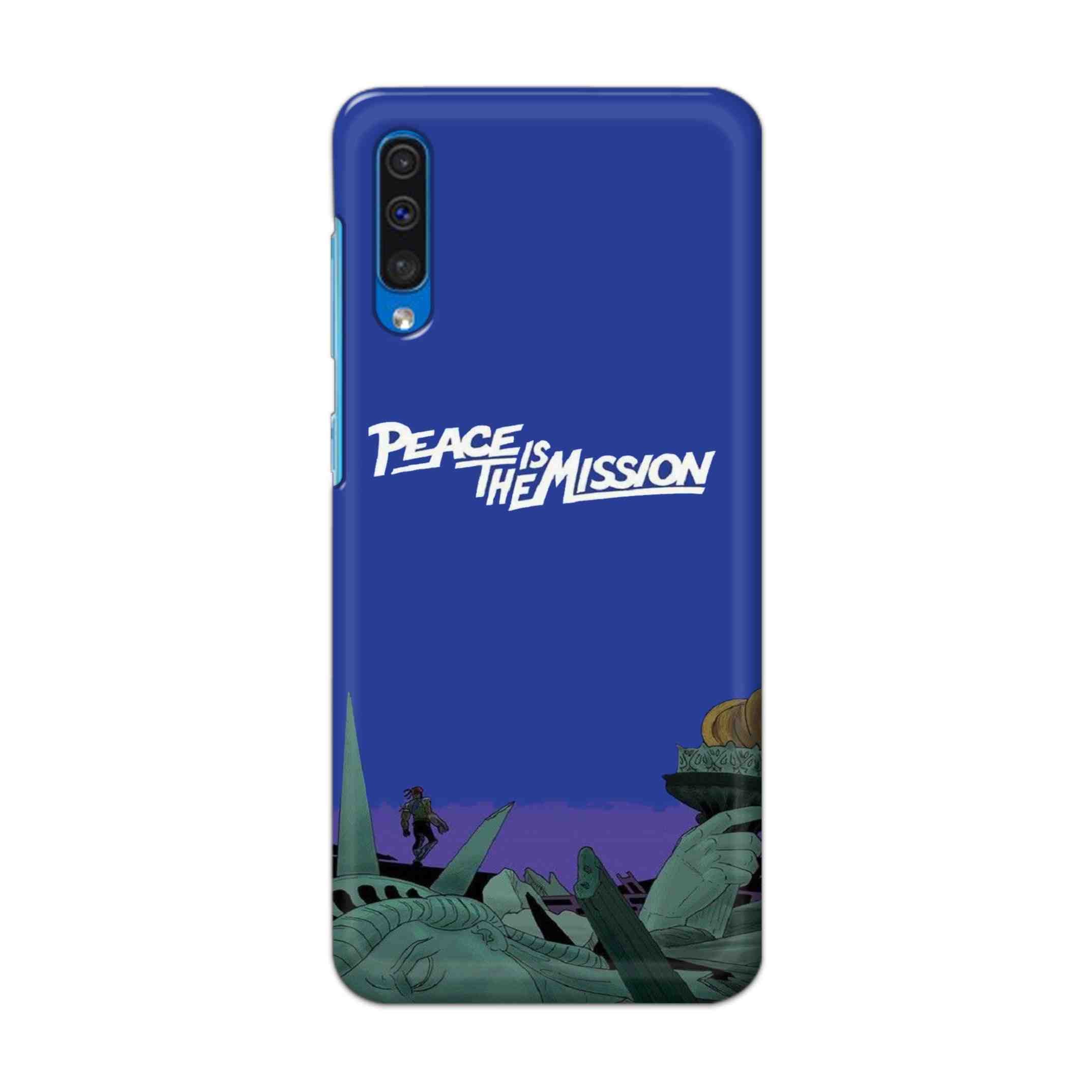 Buy Peace Is The Misson Hard Back Mobile Phone Case Cover For Samsung Galaxy A50 / A50s / A30s Online