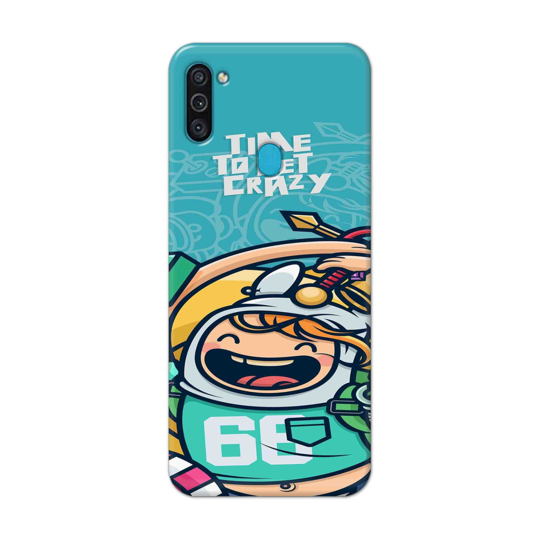 Buy Time To Get Crazy Hard Back Mobile Phone Case Cover For Samsung Galaxy M11 Online