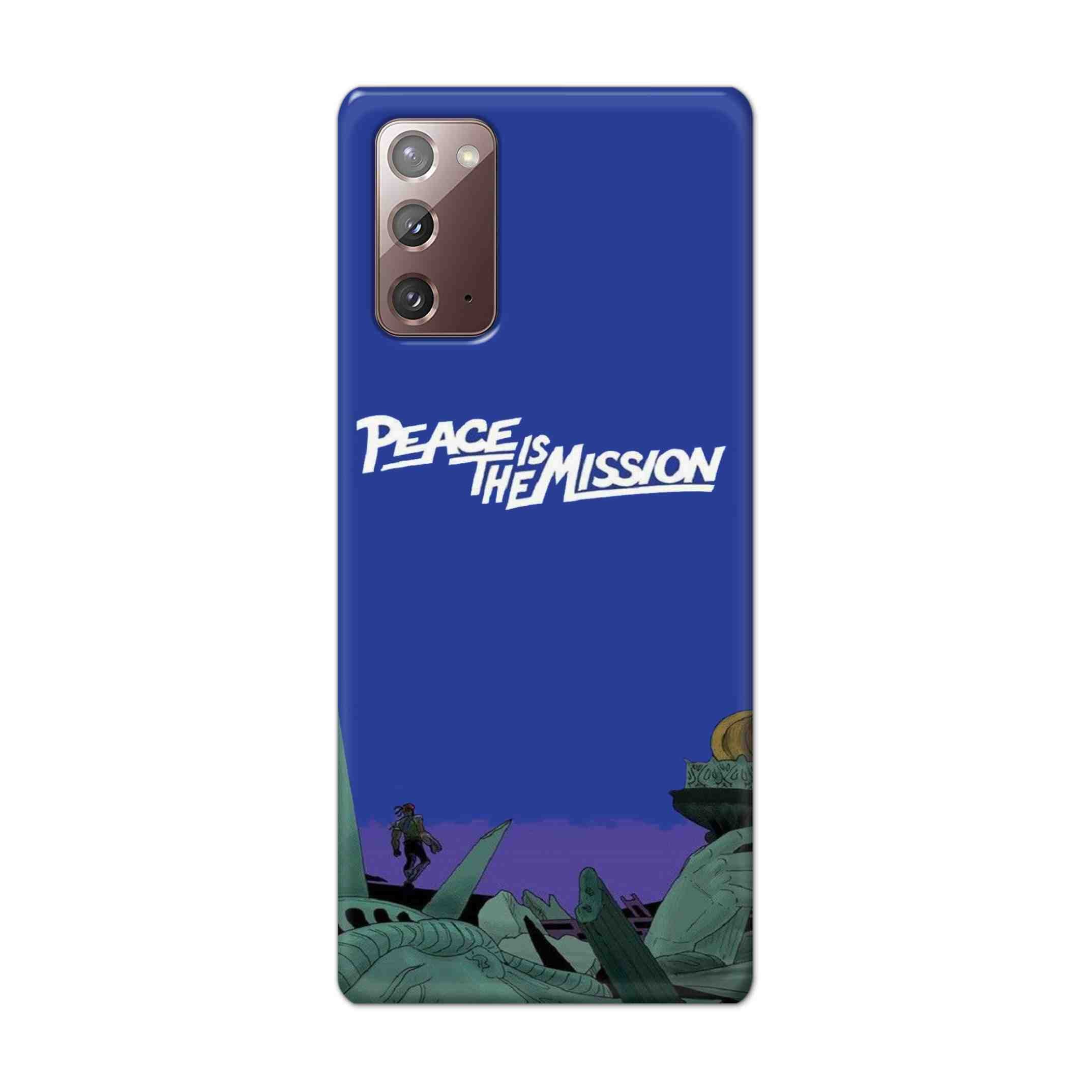 Buy Peace Is The Misson Hard Back Mobile Phone Case Cover For Samsung Galaxy Note 20 Online