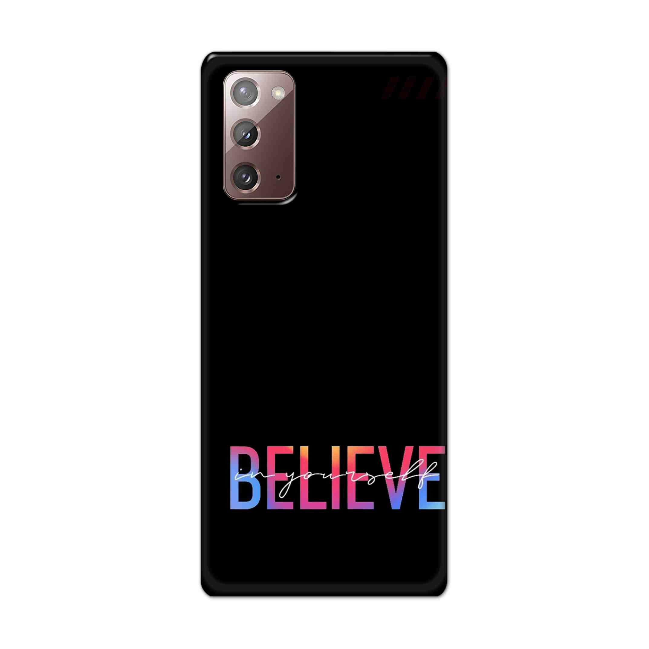 Buy Believe Hard Back Mobile Phone Case Cover For Samsung Galaxy Note 20 Online