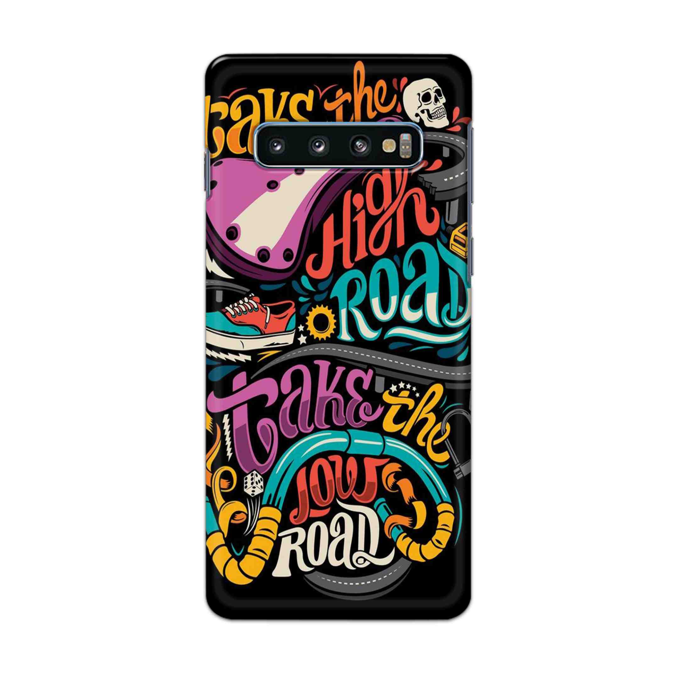 Buy Take The High Road Hard Back Mobile Phone Case Cover For Samsung Galaxy S10 Online
